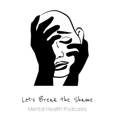 Let's Break the Shame 04.01