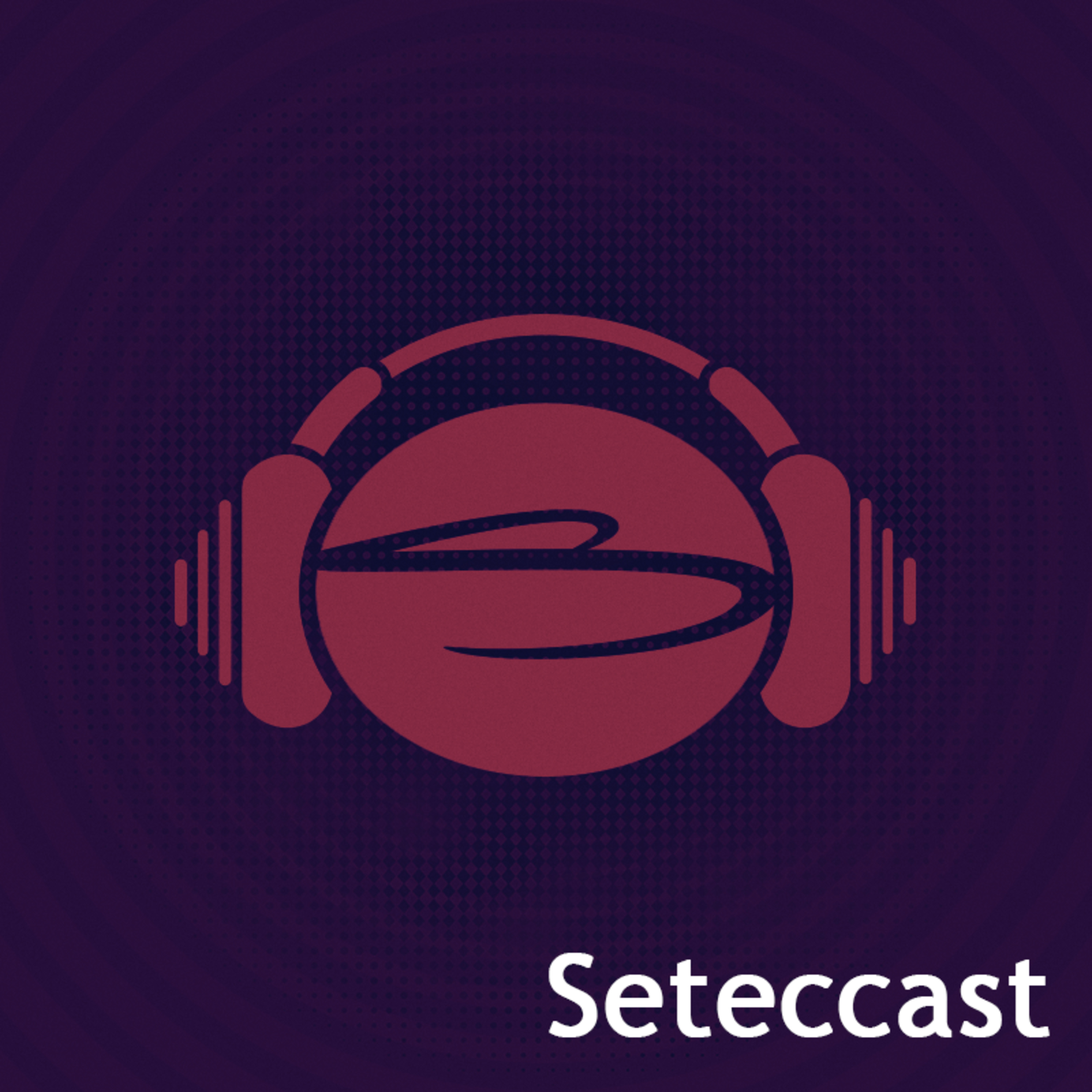 SetecCast