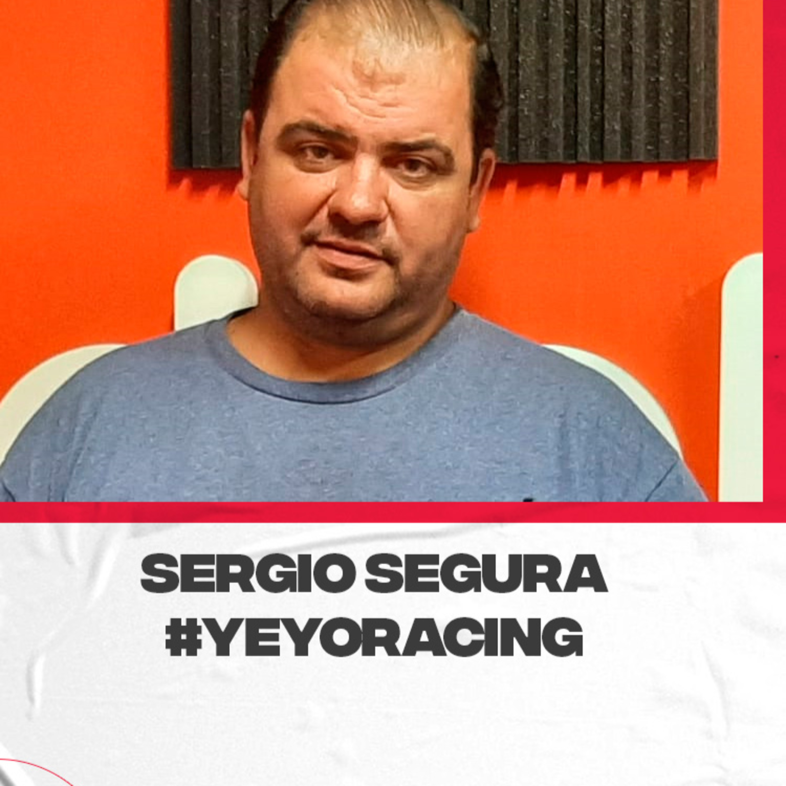 Sergio Segura – Propietario del #YeyoRacing, habló de su regreso a #Speedway episode artwork