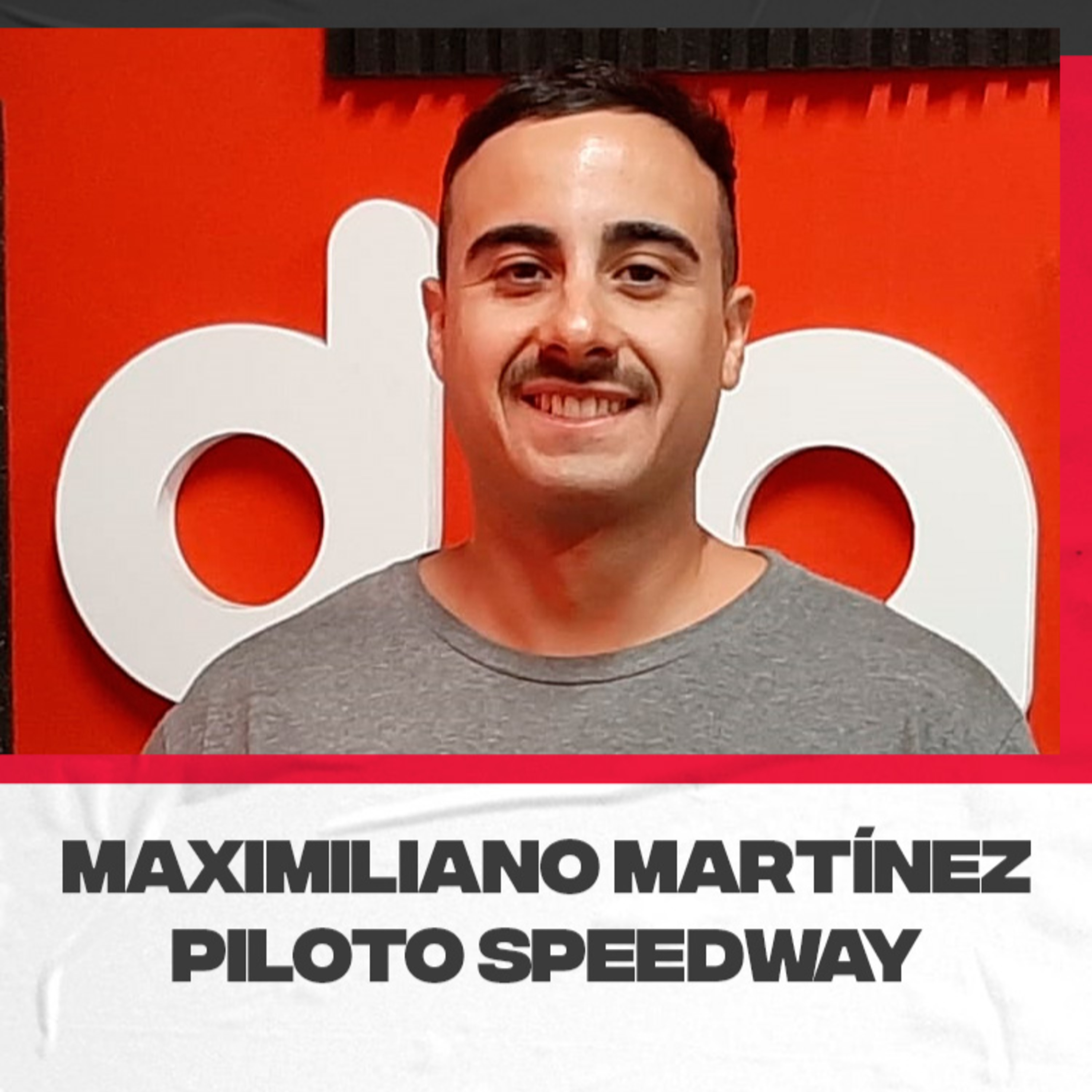Maximiliano Martínez – Piloto ganador de la 8° fecha del Speedway San Rafael – Categoría Promocional episode artwork