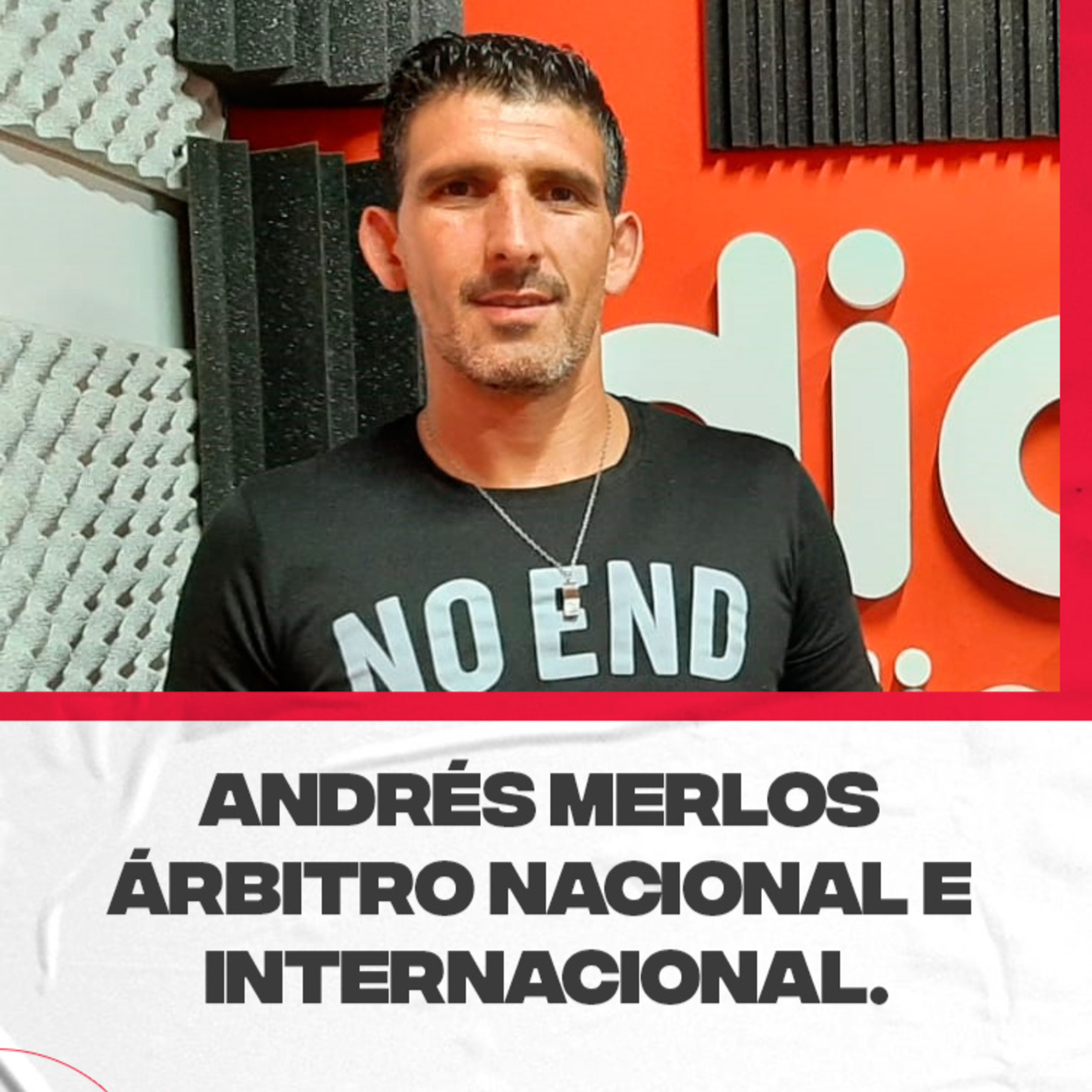 Andrés Merlos – Árbitro nacional e internacional. Pte colegio de árbitros de ligas sanrafaelina, alvearense y pronto de Malargüe episode artwork
