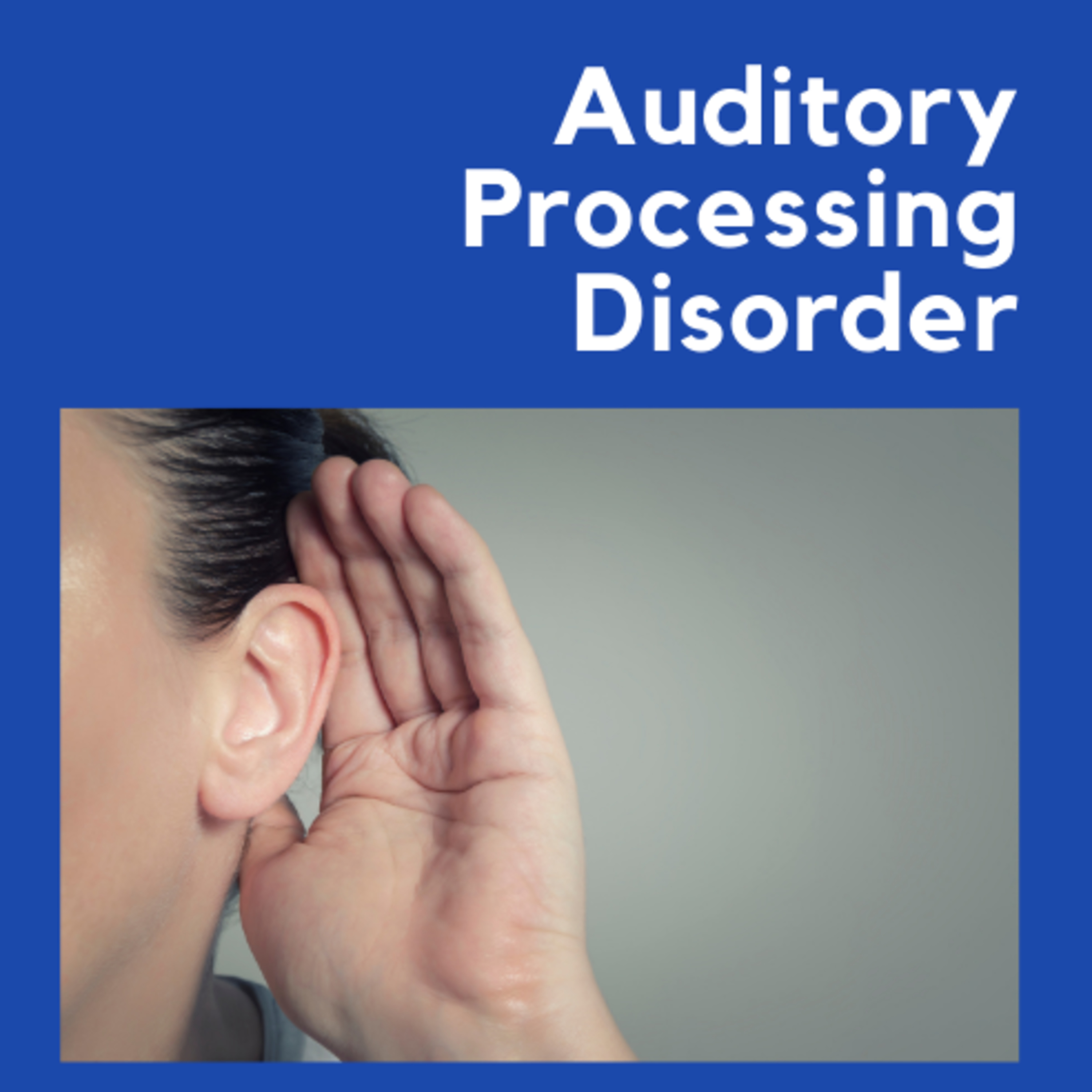 Auditory Processing Disorder episode artwork