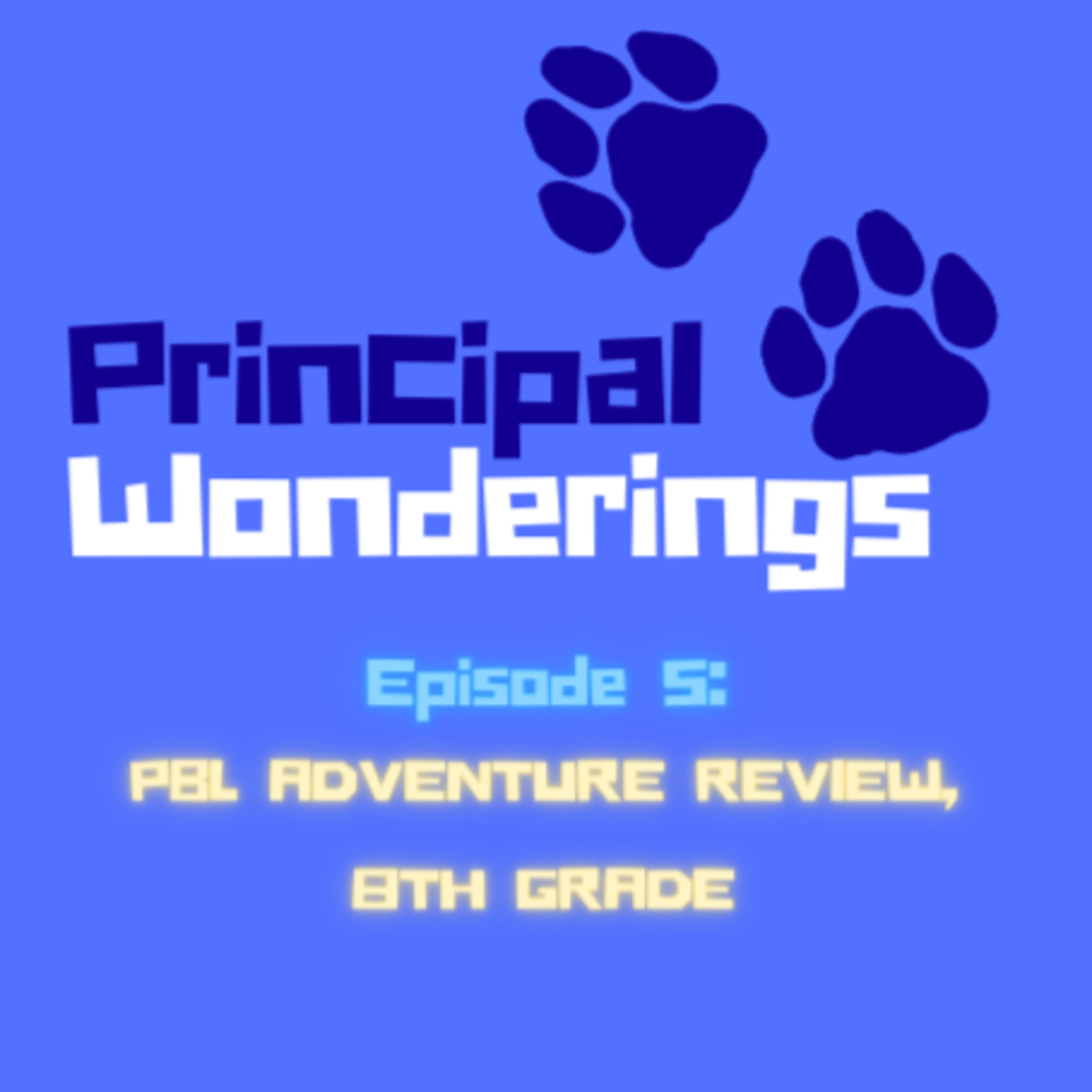Principal Wonderings