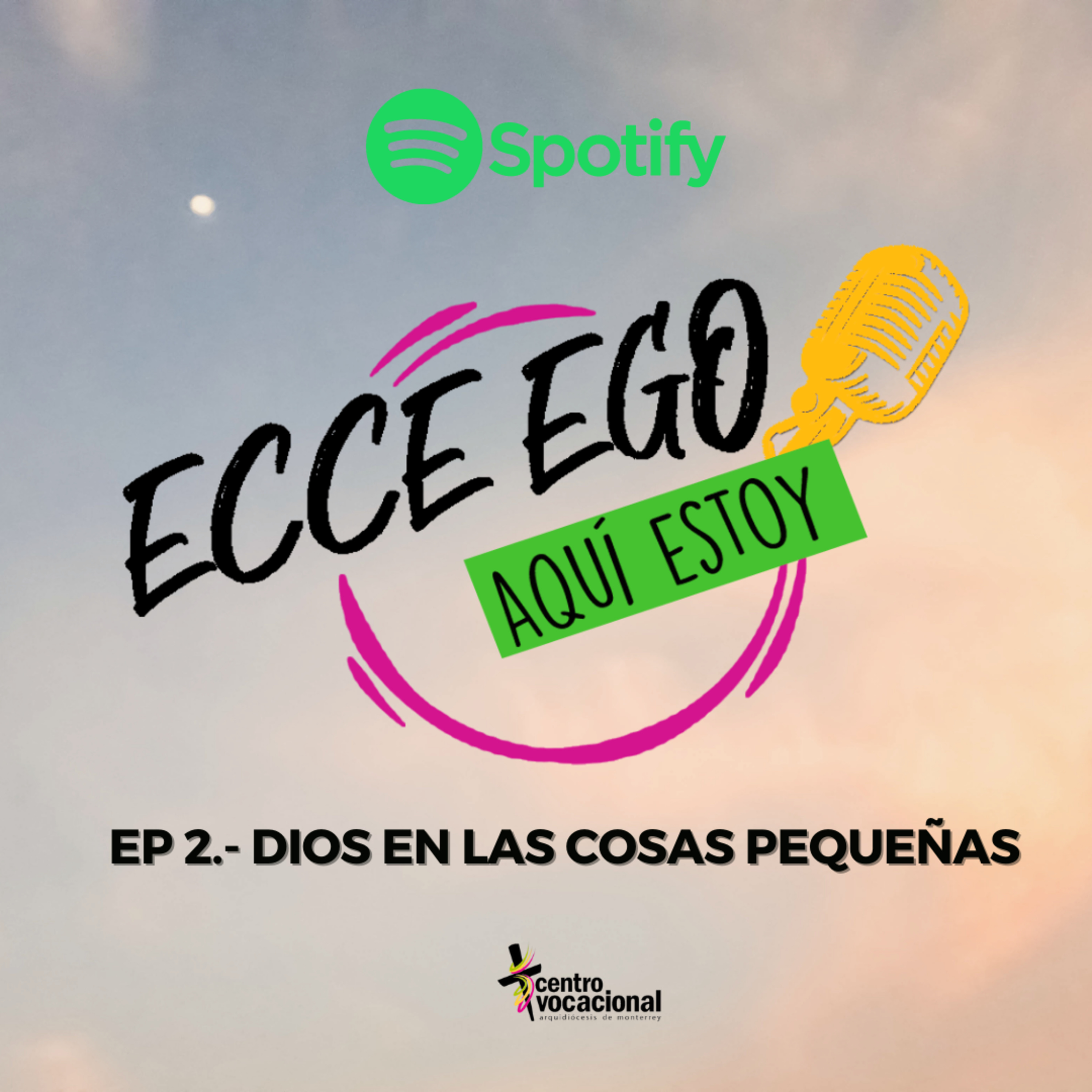 Ecce Ego - Aquí Estoy