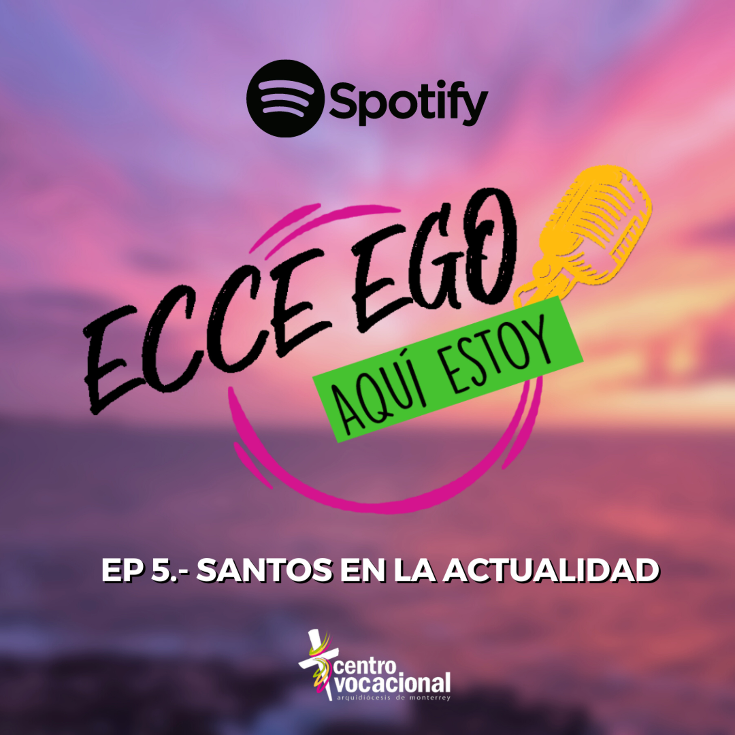 Ecce Ego - Aquí Estoy