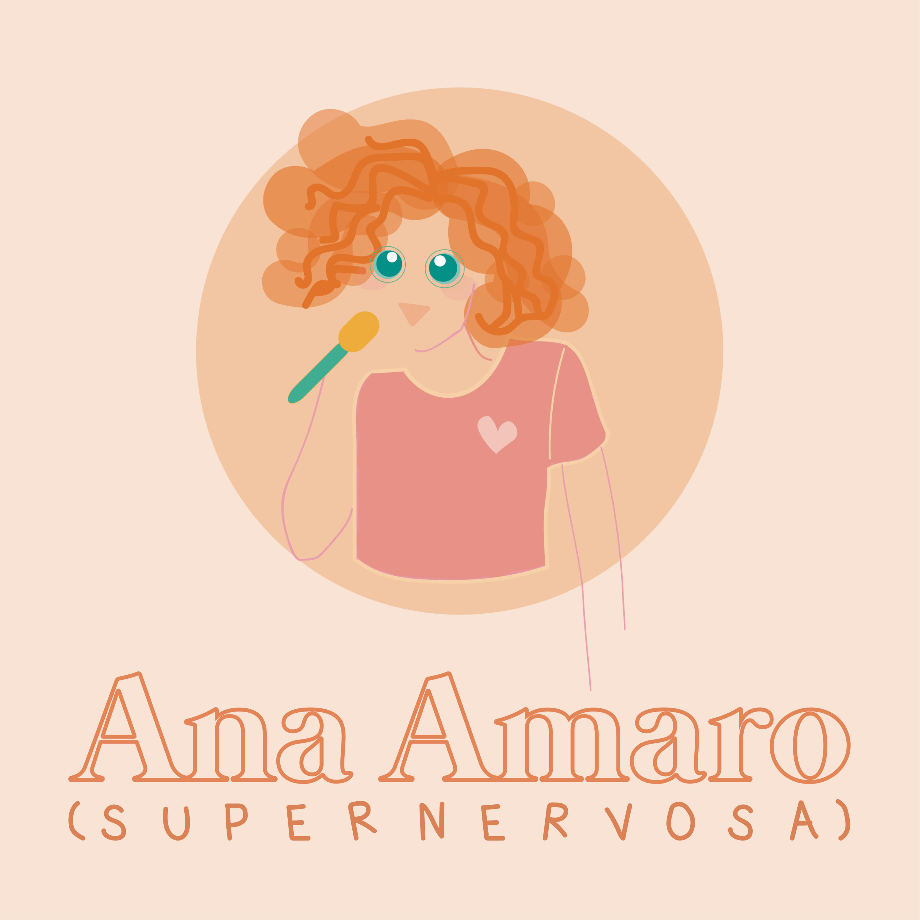Ana (Super Nervosa) Amaro