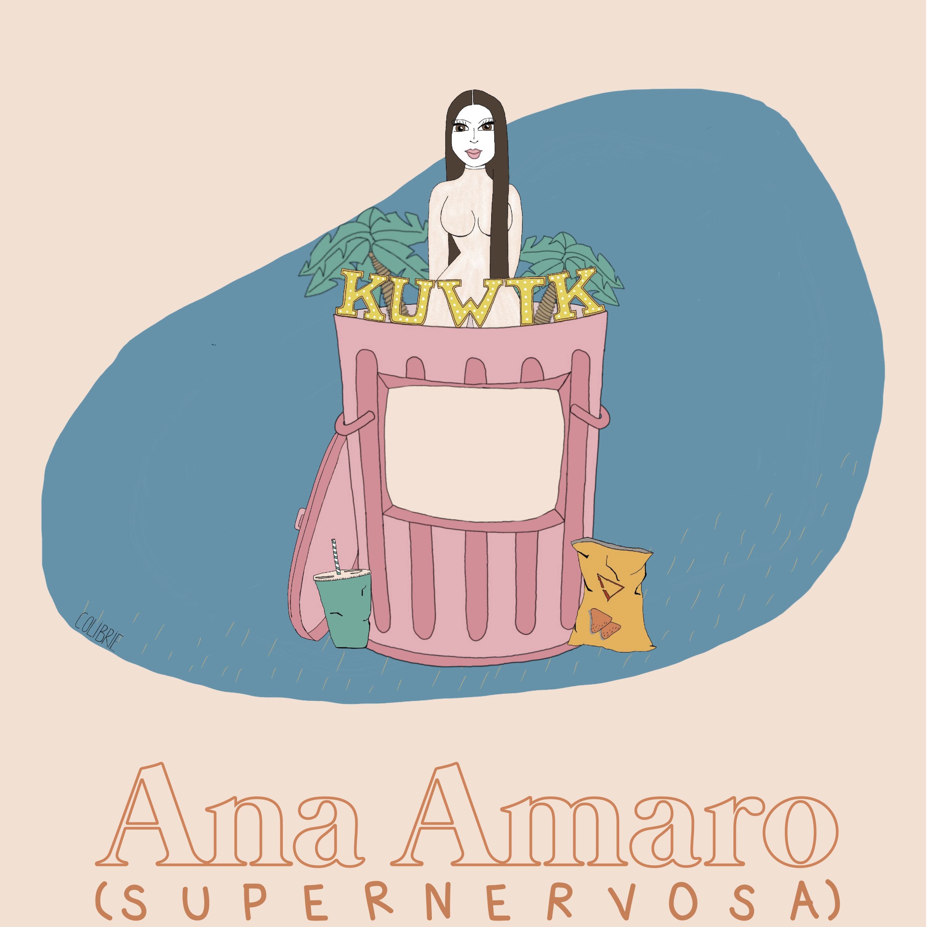Ana (Super Nervosa) Amaro