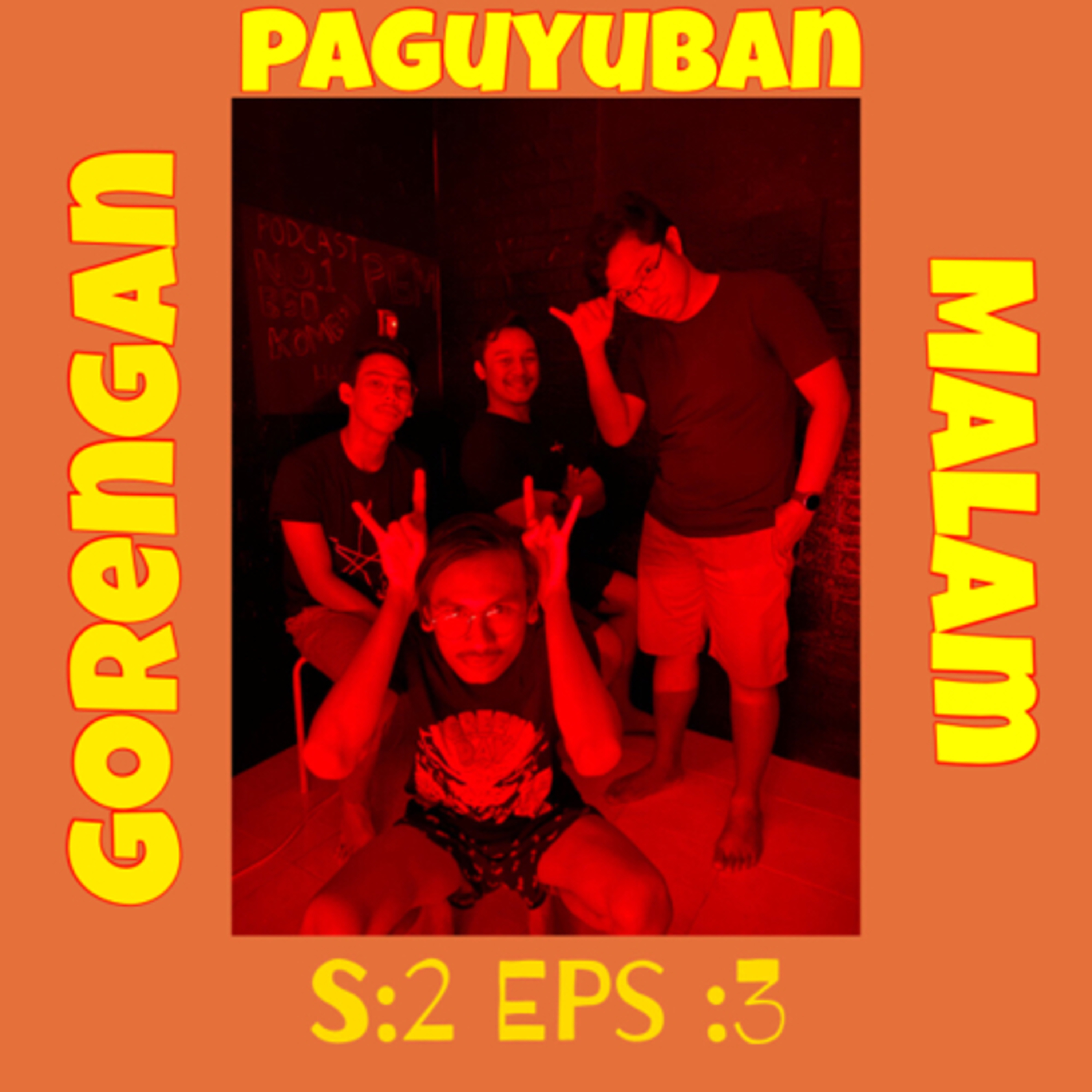 PODCAST PAGUYUBAN GORENGAN MALAM