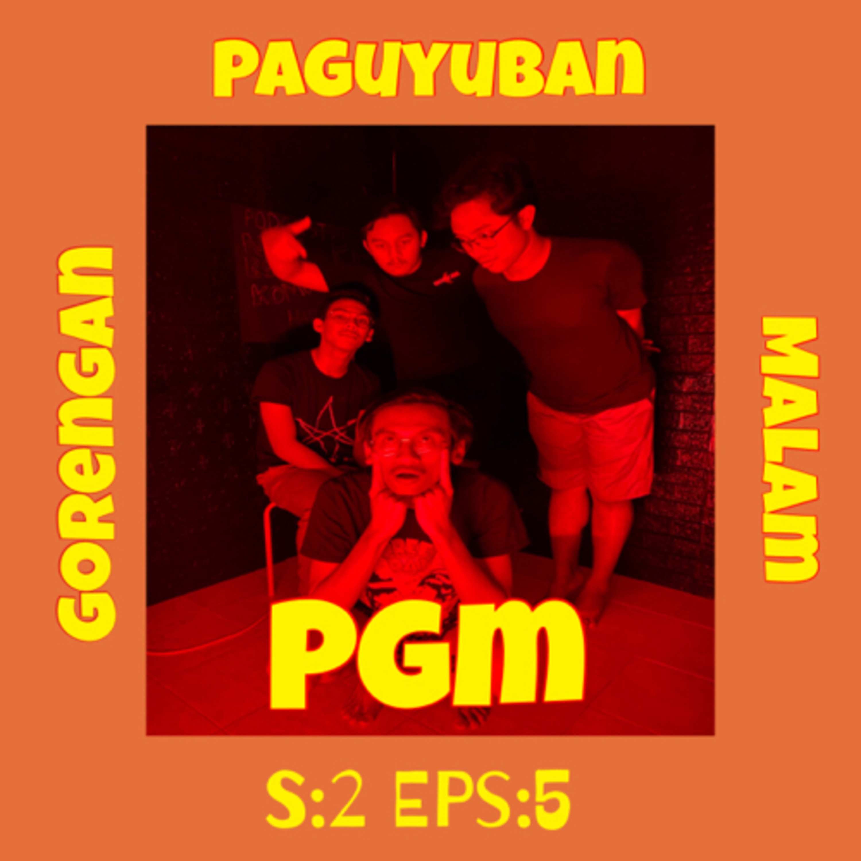 PODCAST PAGUYUBAN GORENGAN MALAM