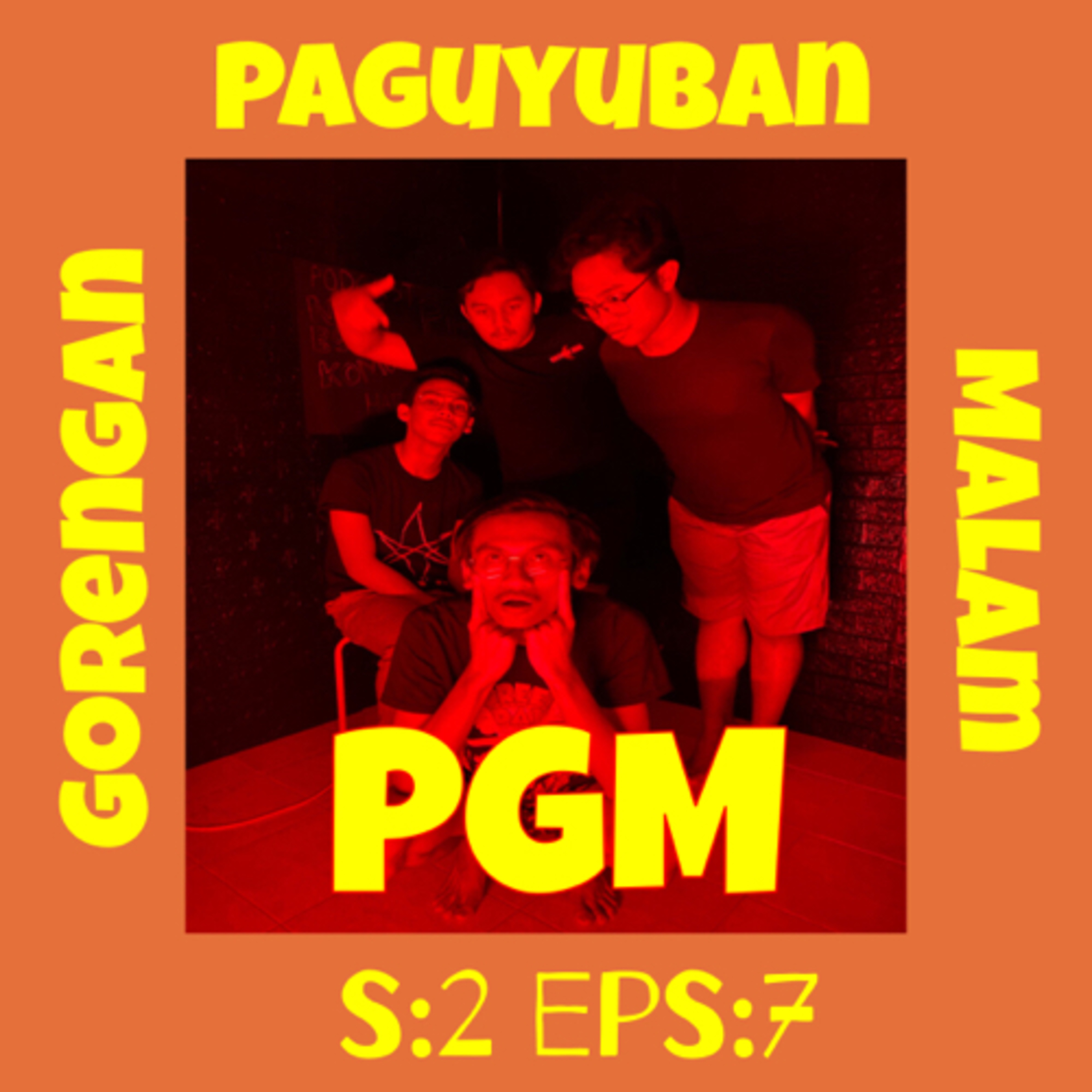 PODCAST PAGUYUBAN GORENGAN MALAM