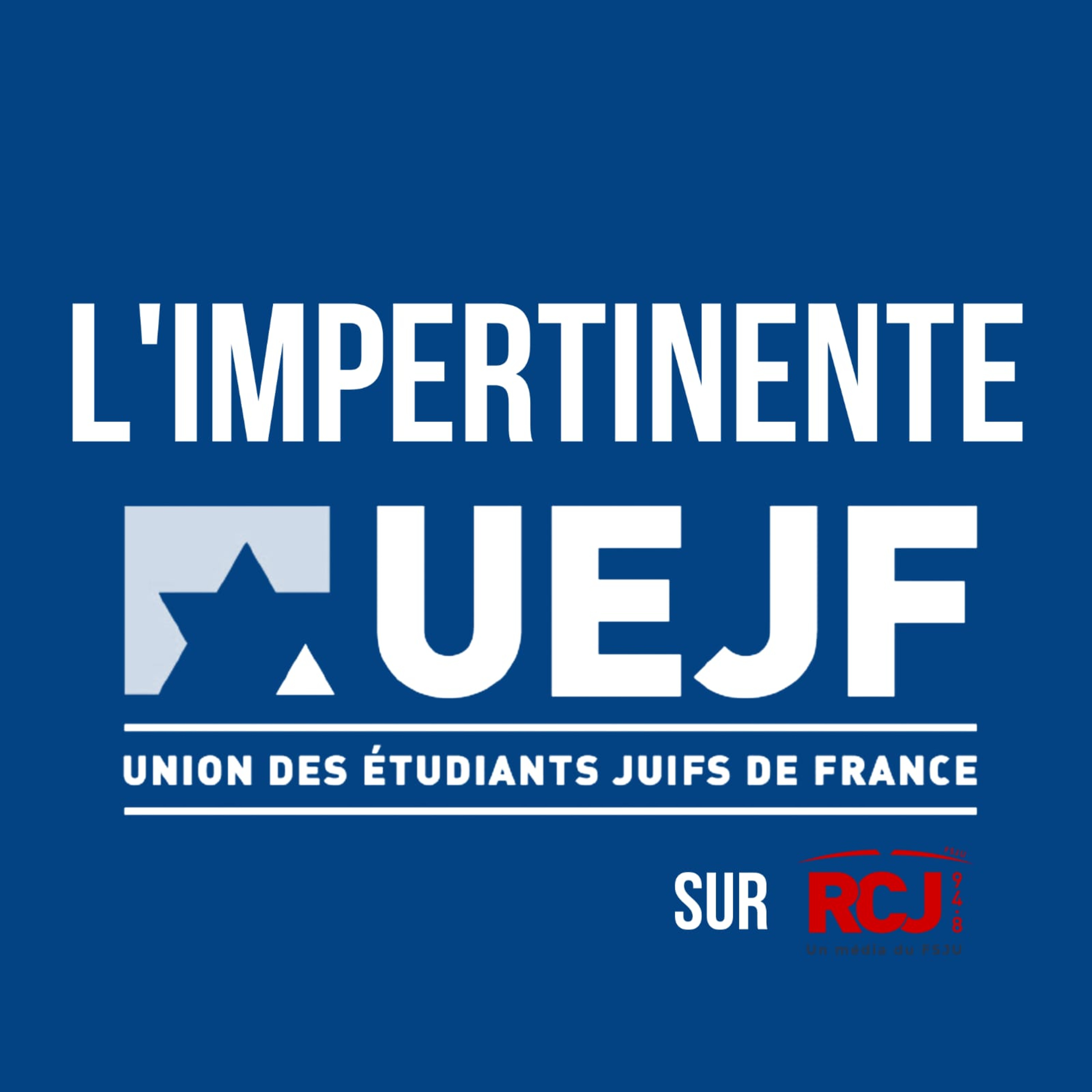 L\'impertinente - L\'émission de l’UEJF
