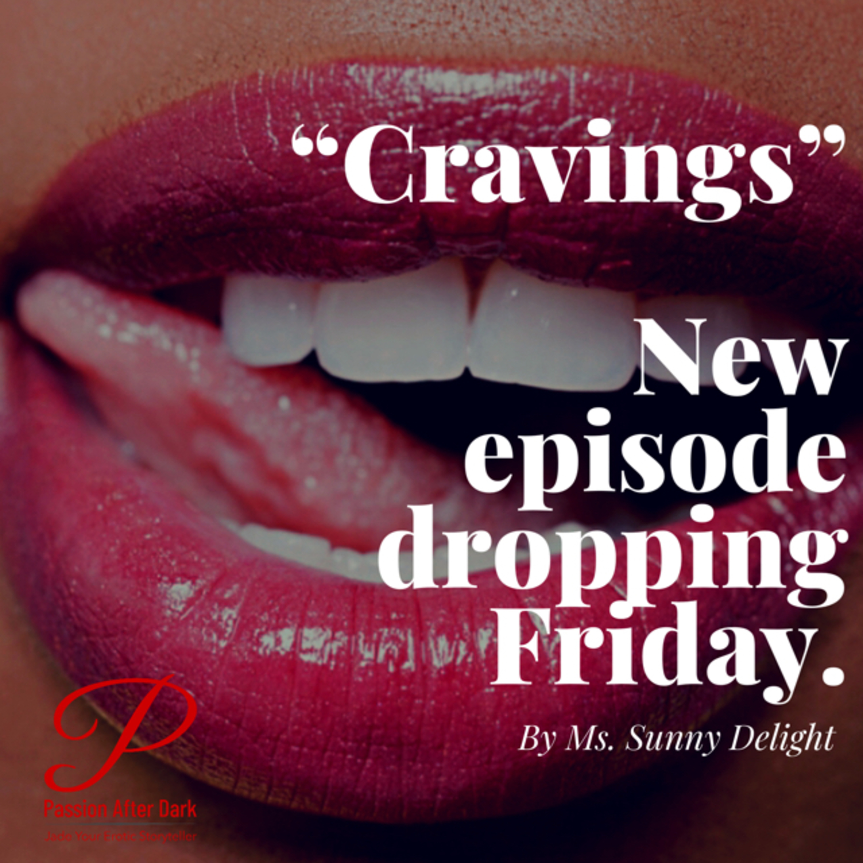 The Passion After Dark Podcast