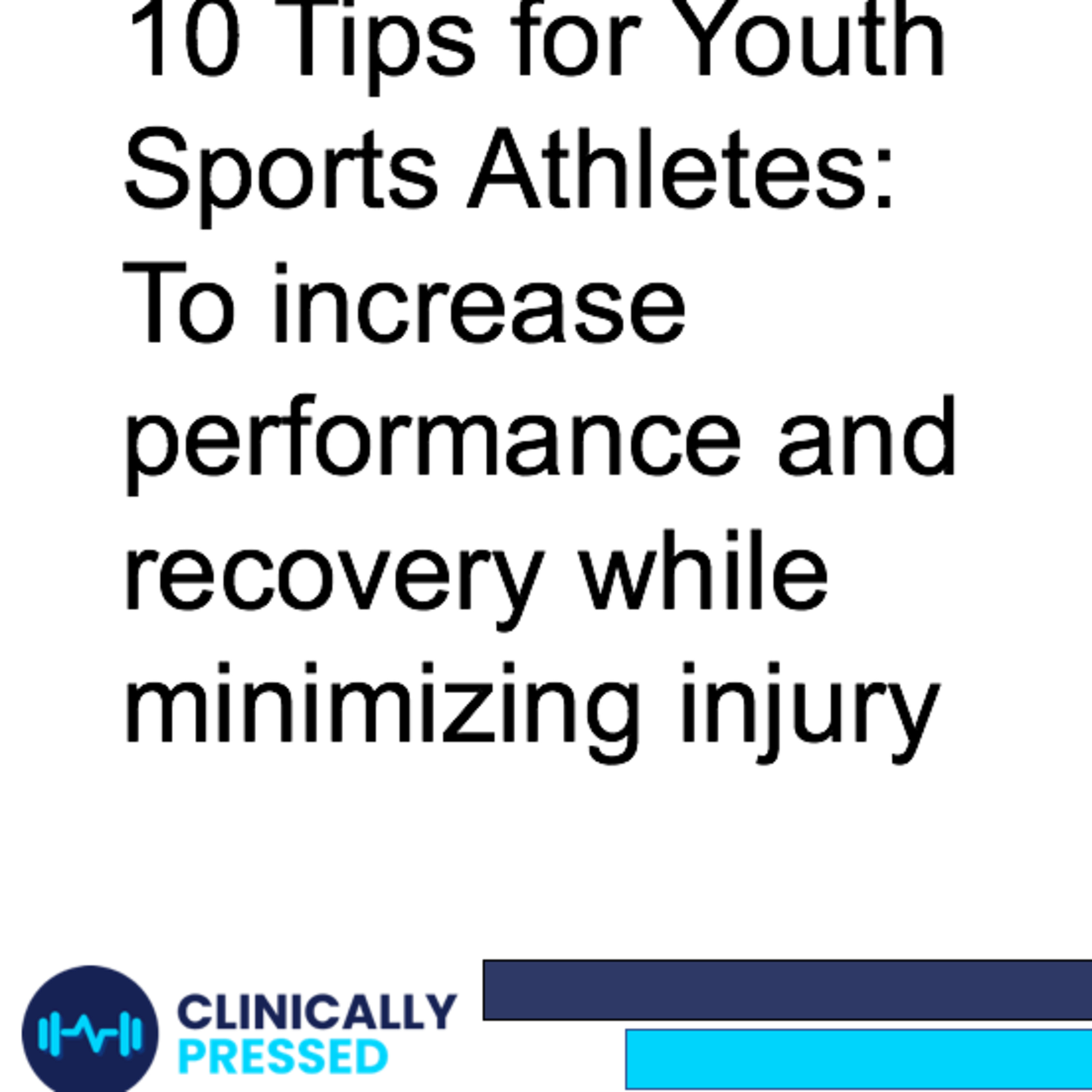 Performance Insight: Top 10 Tips for Basic Performance & Recovery
