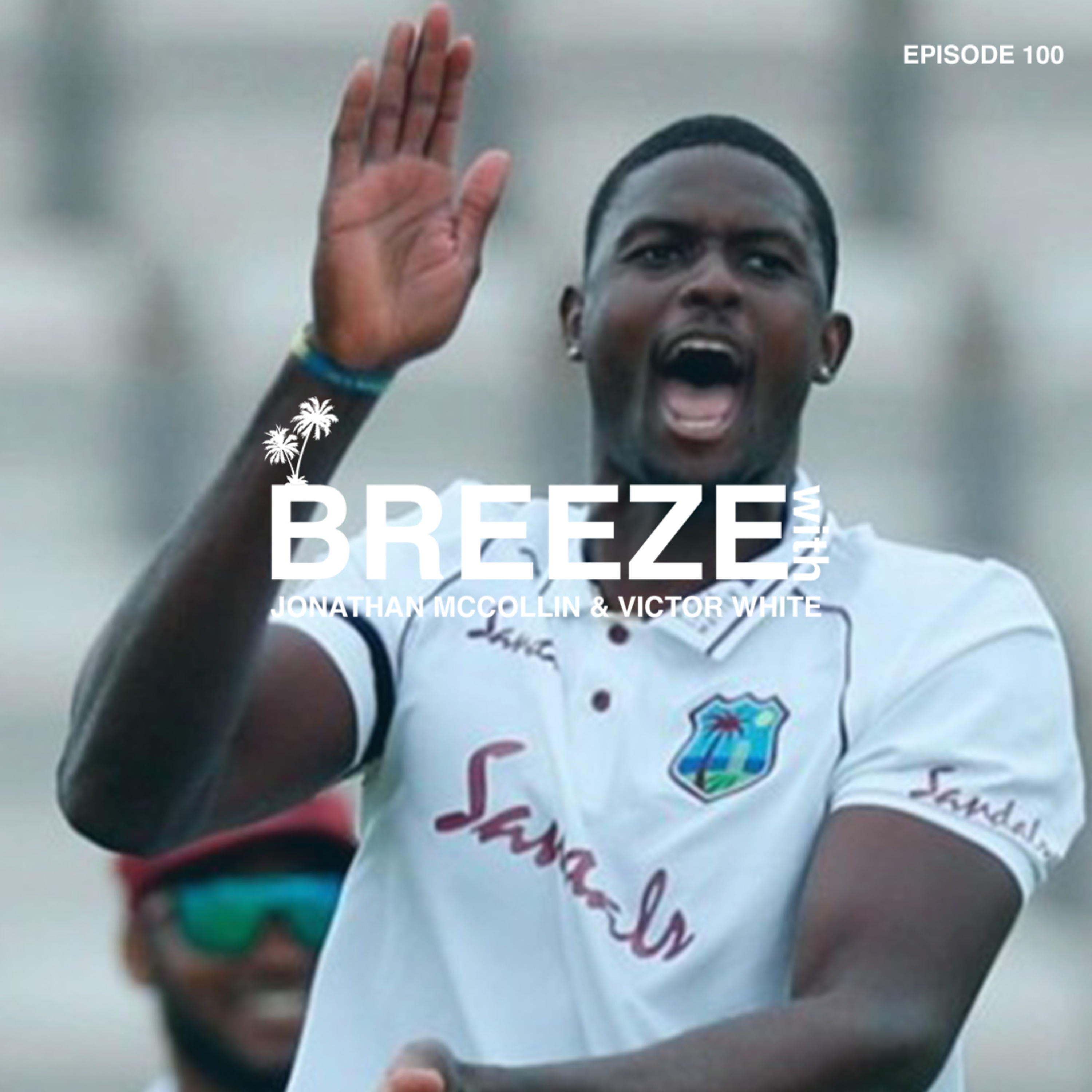 100. ”Man Behind The Bat - Jason Holder”