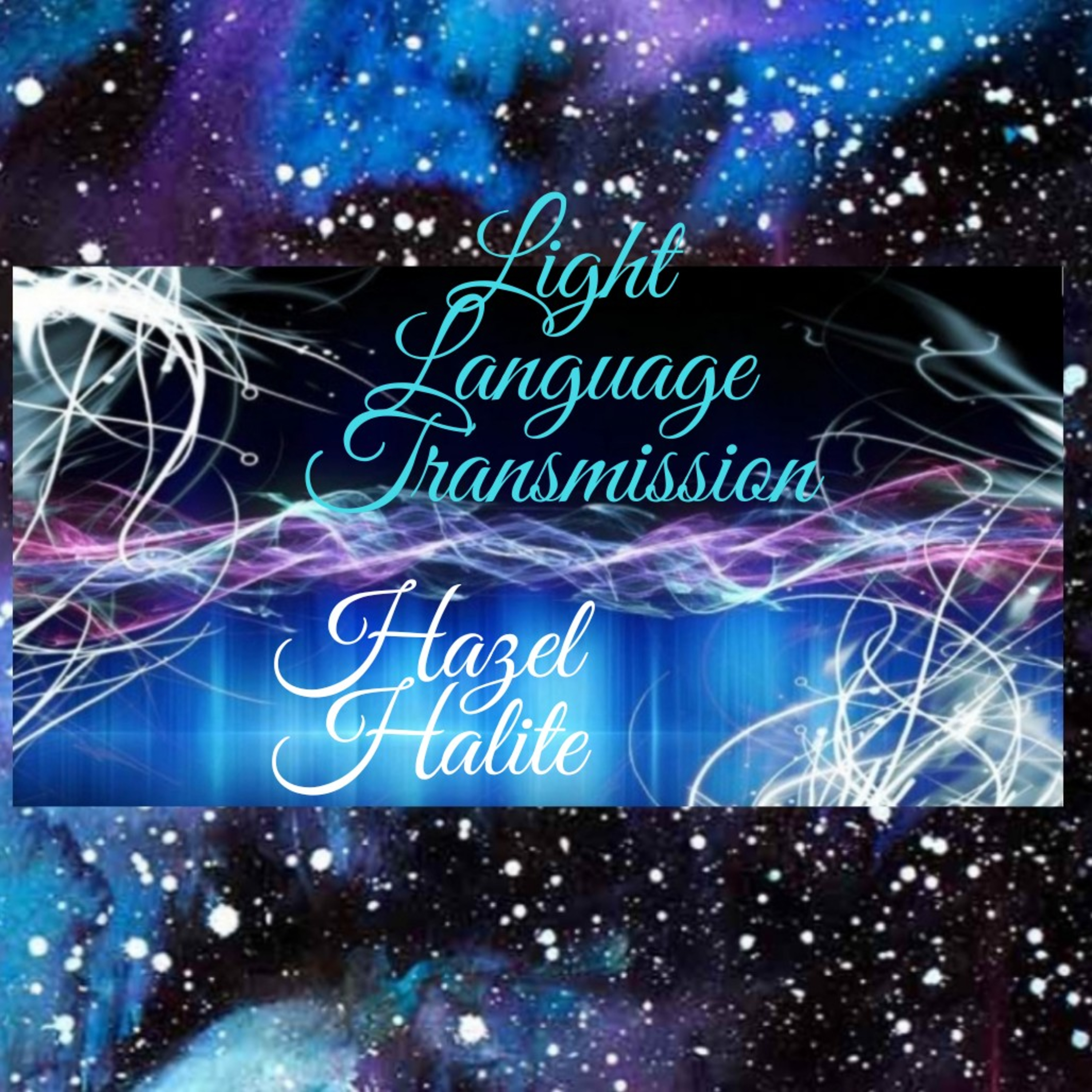 Light Language Transmission Tuning ~ Realigning ~ Clearing episode artwork