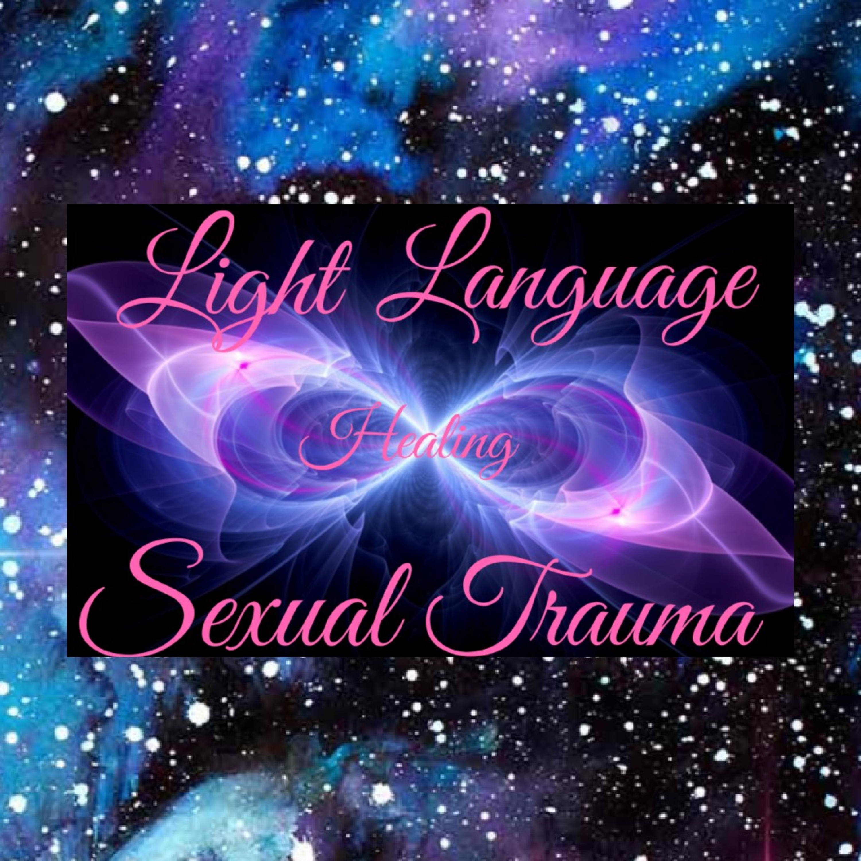Light language Transmission Healing sexual Trauma Level 2 episode artwork