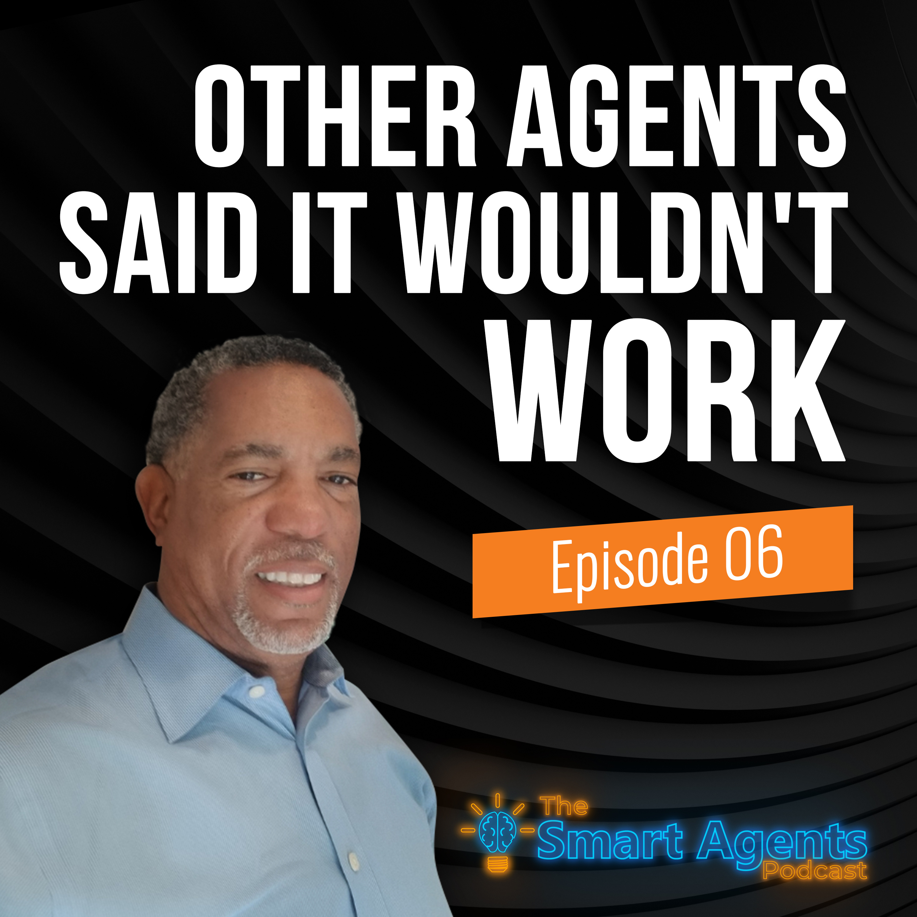 Episode 6: Don Takes His Real Estate Marketing To The Next Level episode artwork