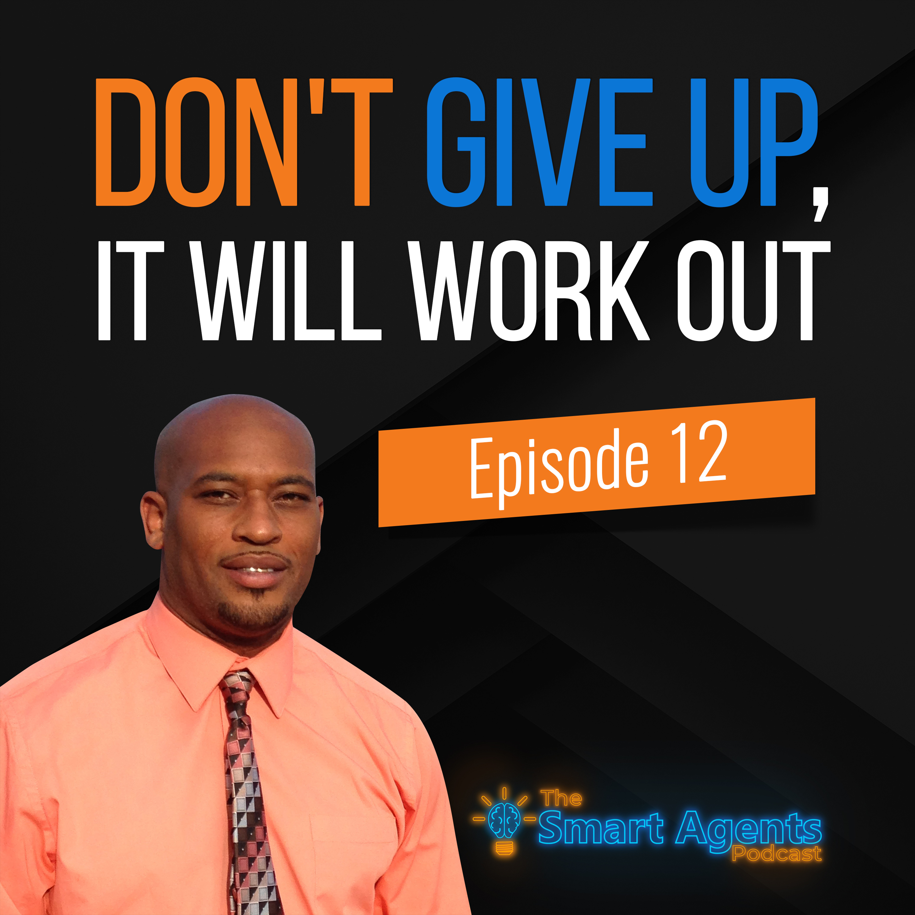 Episode 12: Never Giving Up Puts Frank On The Path To Success episode artwork