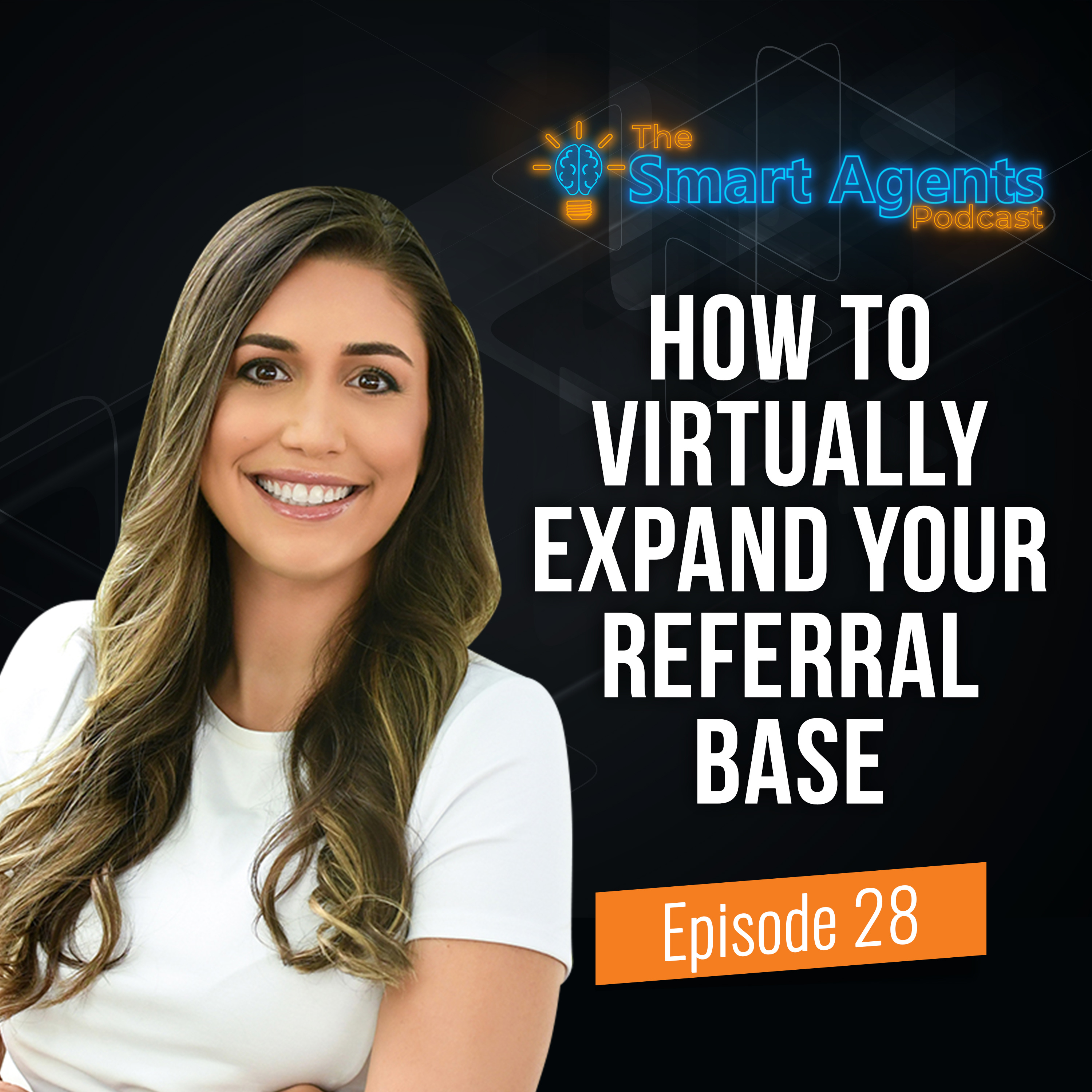 Episode 28: Joanna Expands Her Referral Business By Building A Virtual Team 