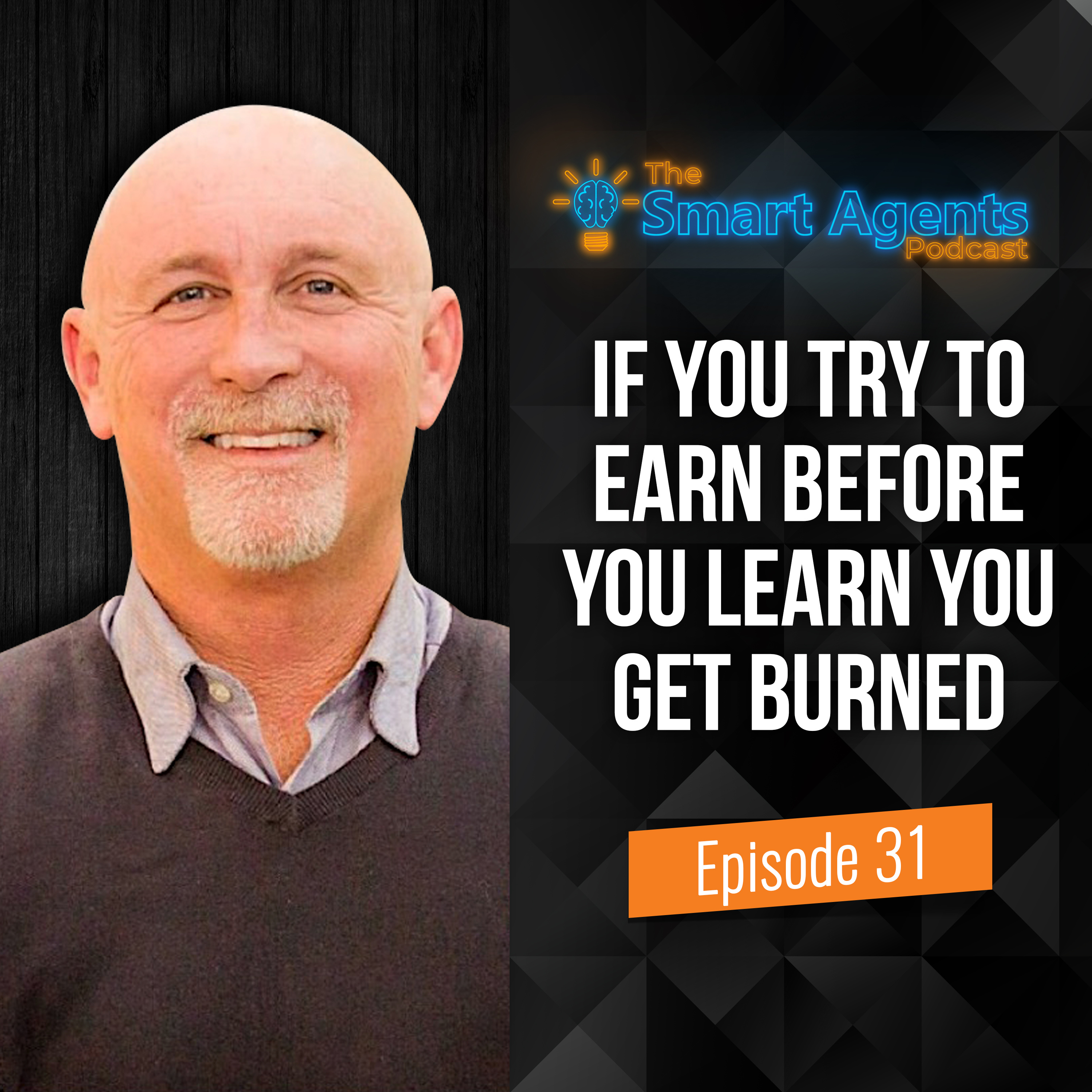 Episode 31: Greg Schenk Shares His Tips For Setting Yourself Up For Success In The Real Estate Industry episode artwork