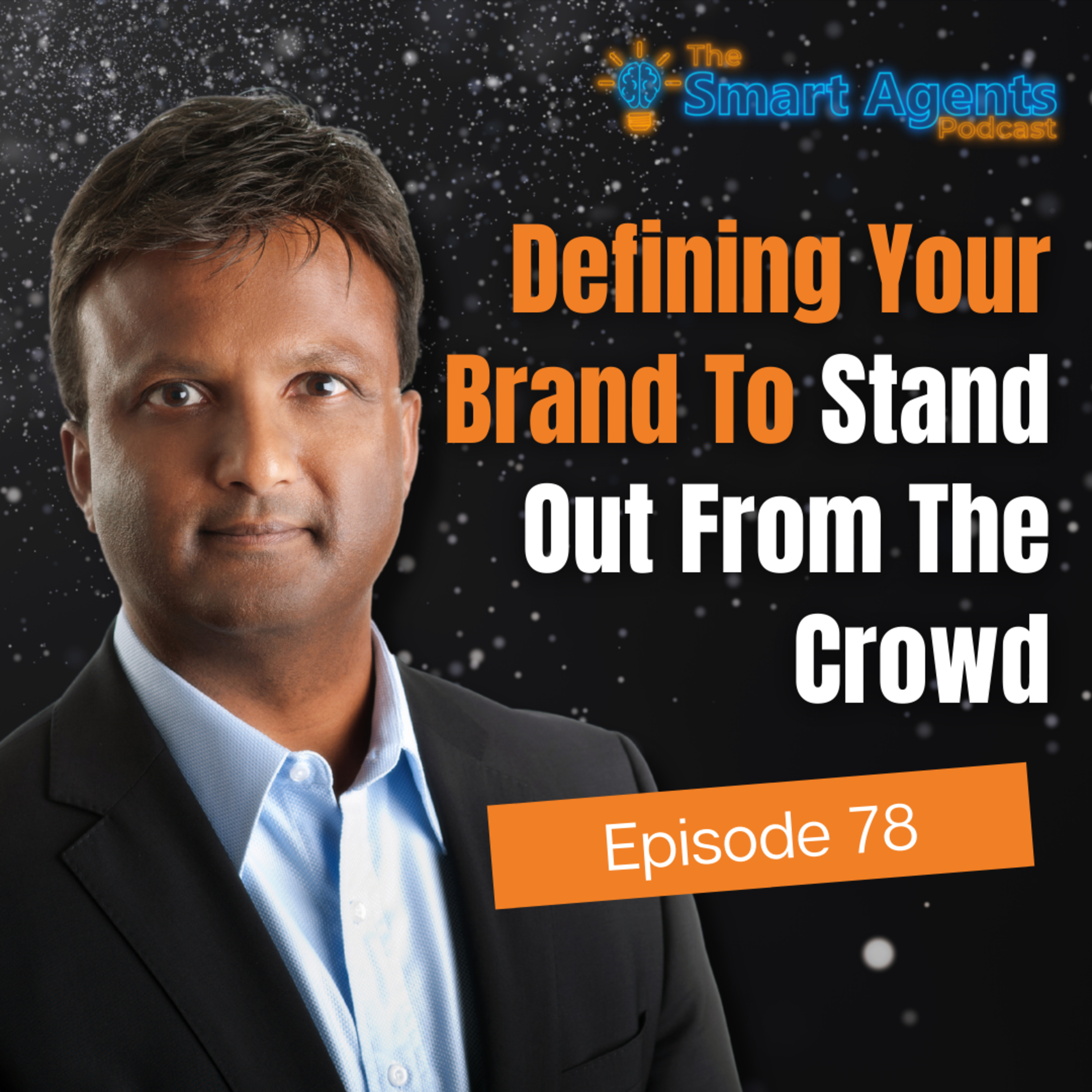 Episode 78: Defining Your Brand To Stand Out From The Crowd