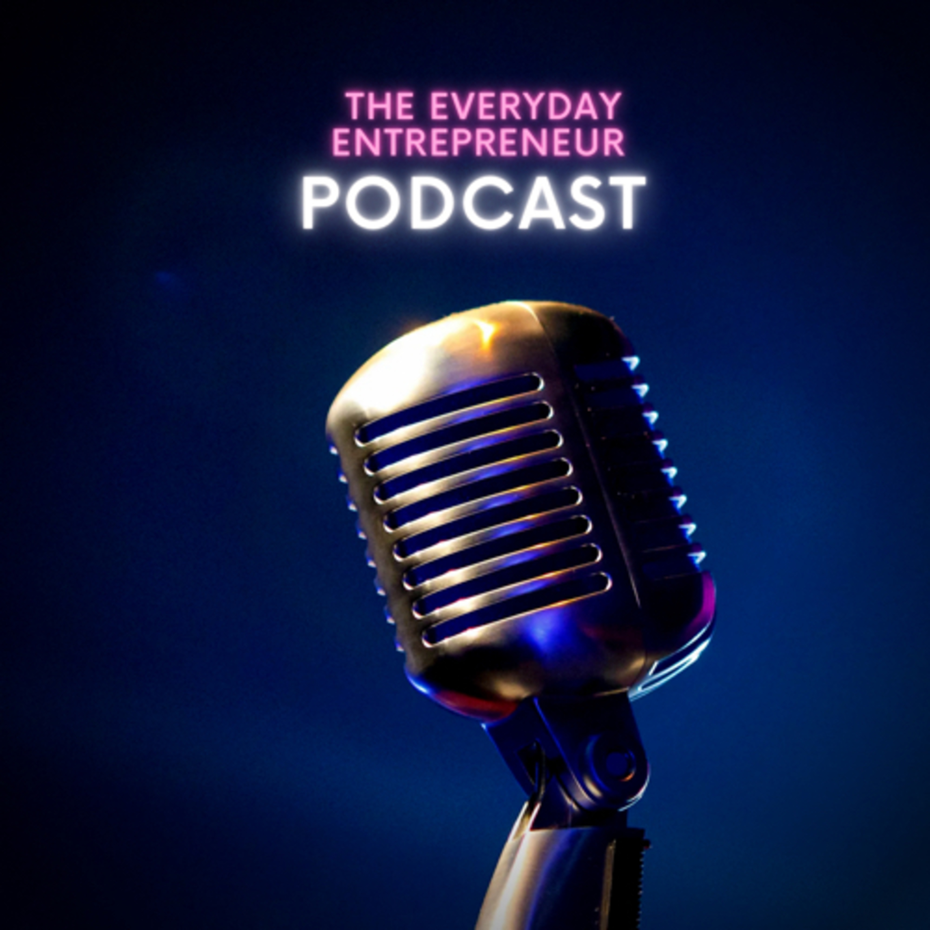 THE EVERYDAY ENTREPRENEUR