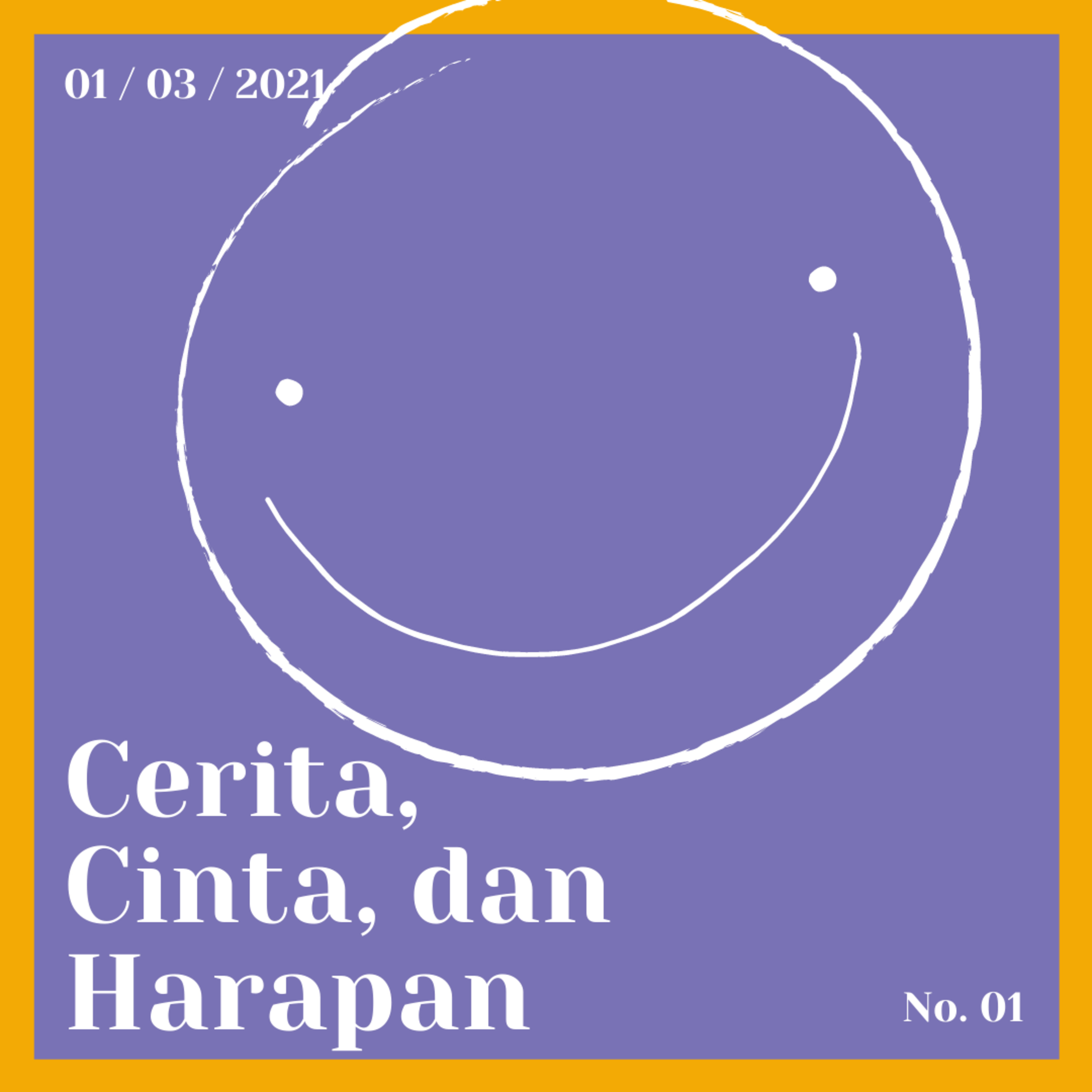Cerita, Cinta, dan Harapan