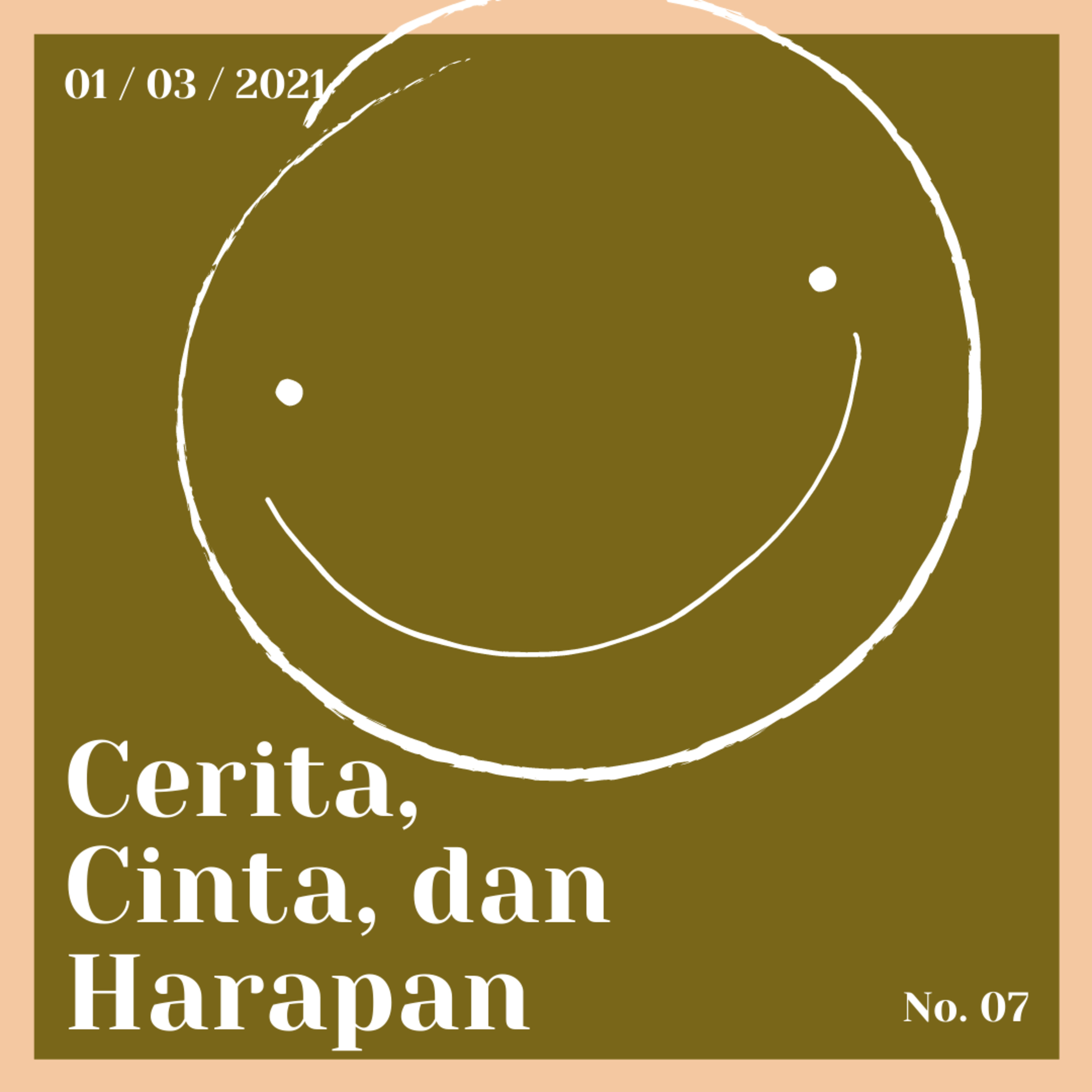 Cerita, Cinta, dan Harapan