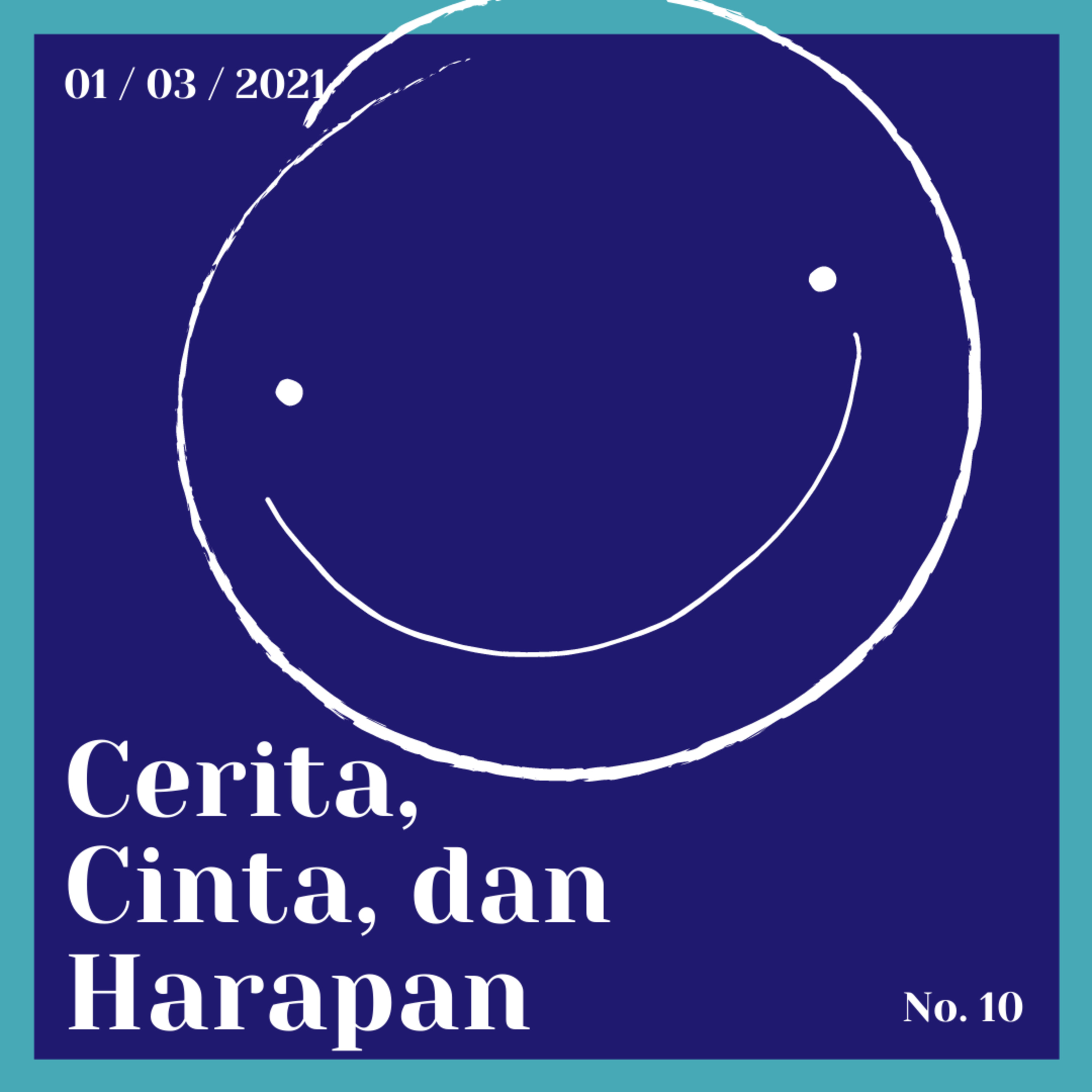 Cerita, Cinta, dan Harapan
