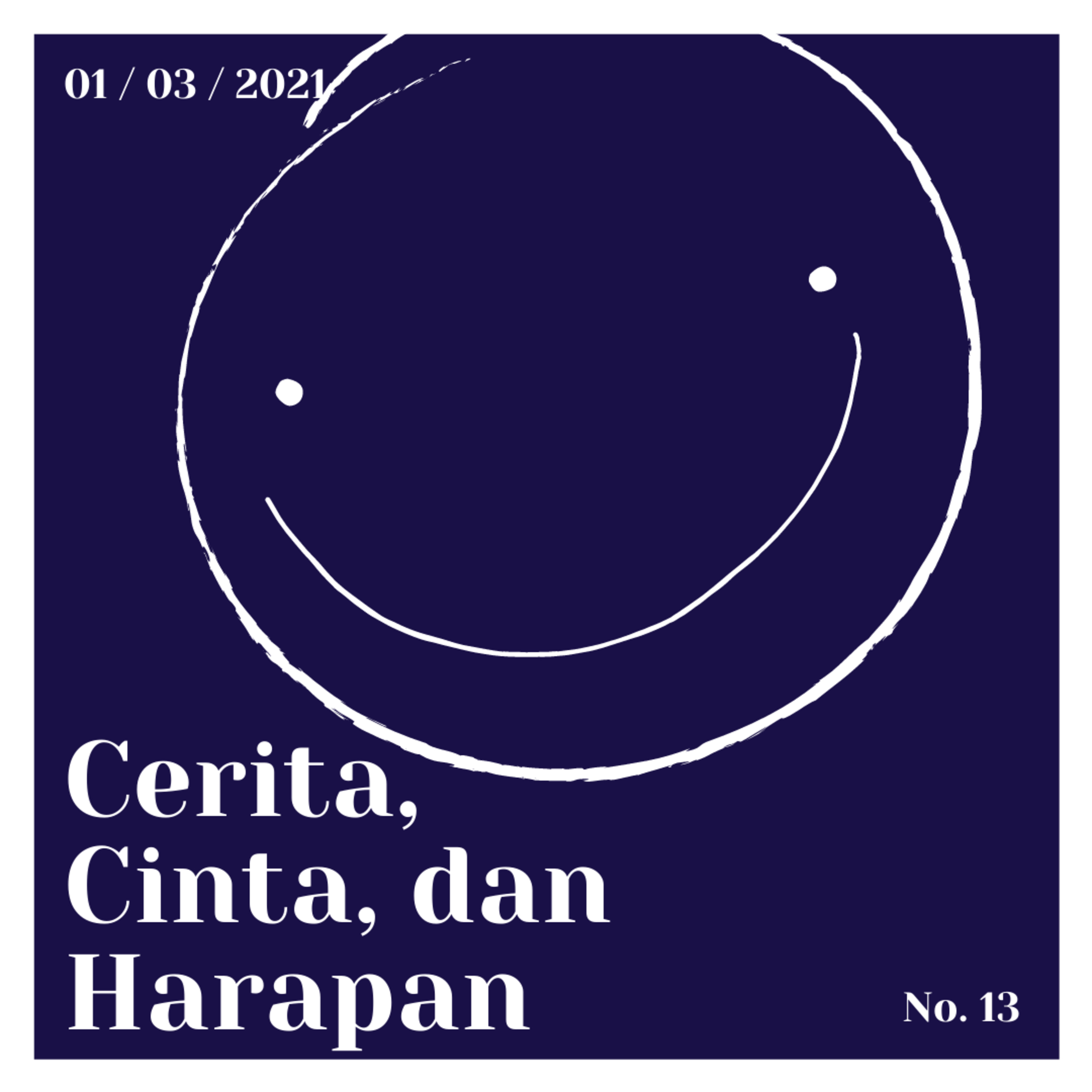 Cerita, Cinta, dan Harapan