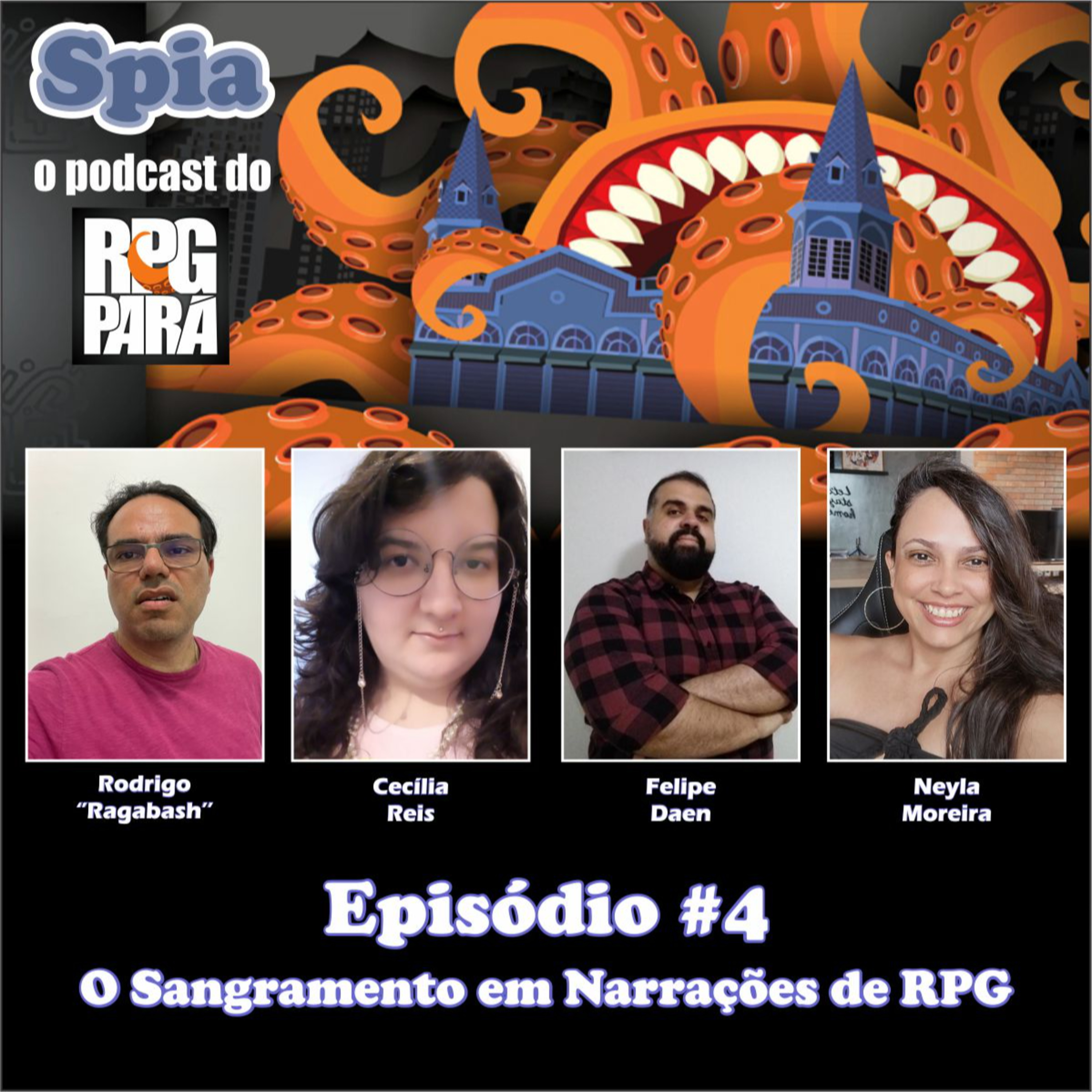 Spia - O Podcast do RPG Pará #4: O Sangramento em Narrações de RPG episode artwork