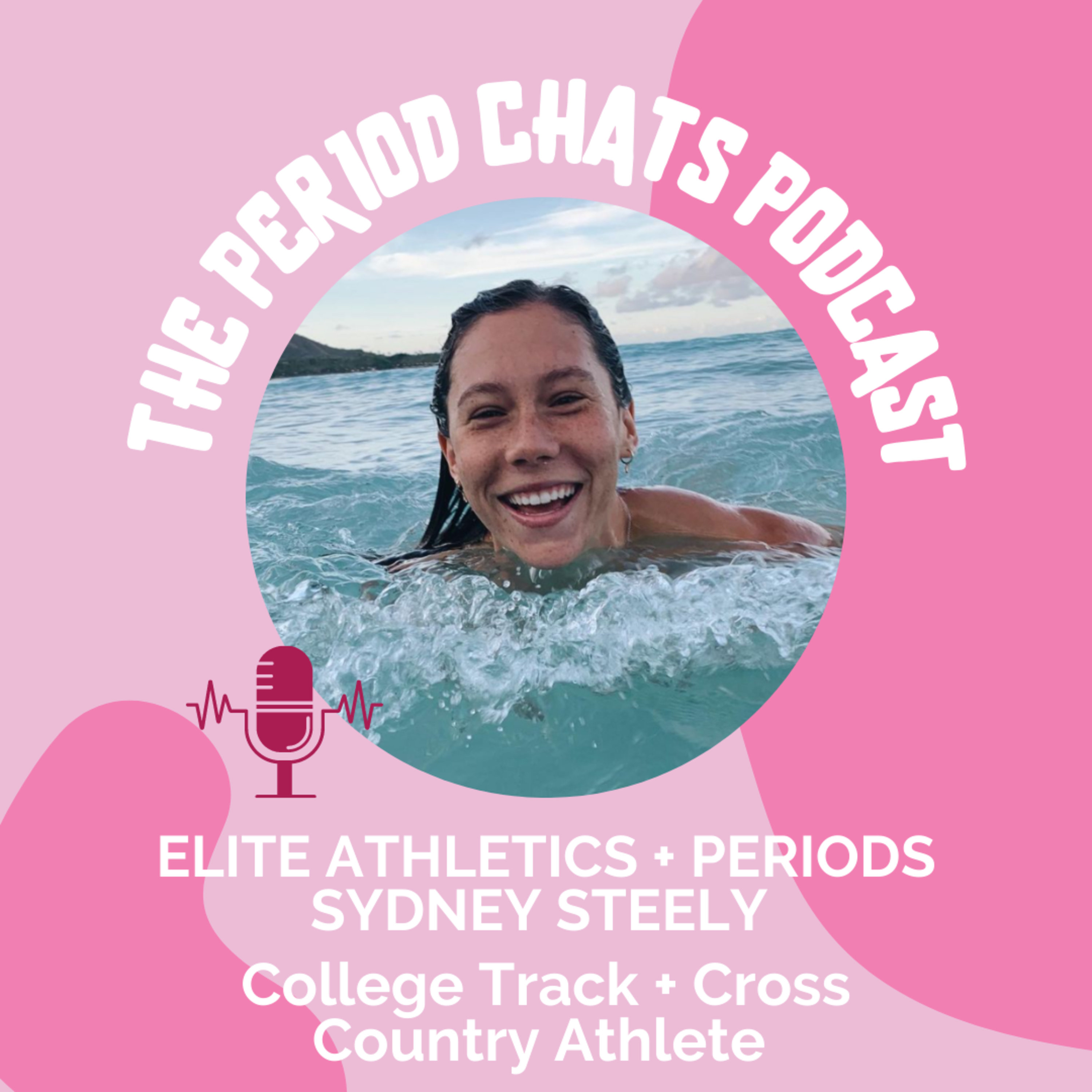 Athletics + The Menstrual Cycle w/ Sydney Steely  episode artwork