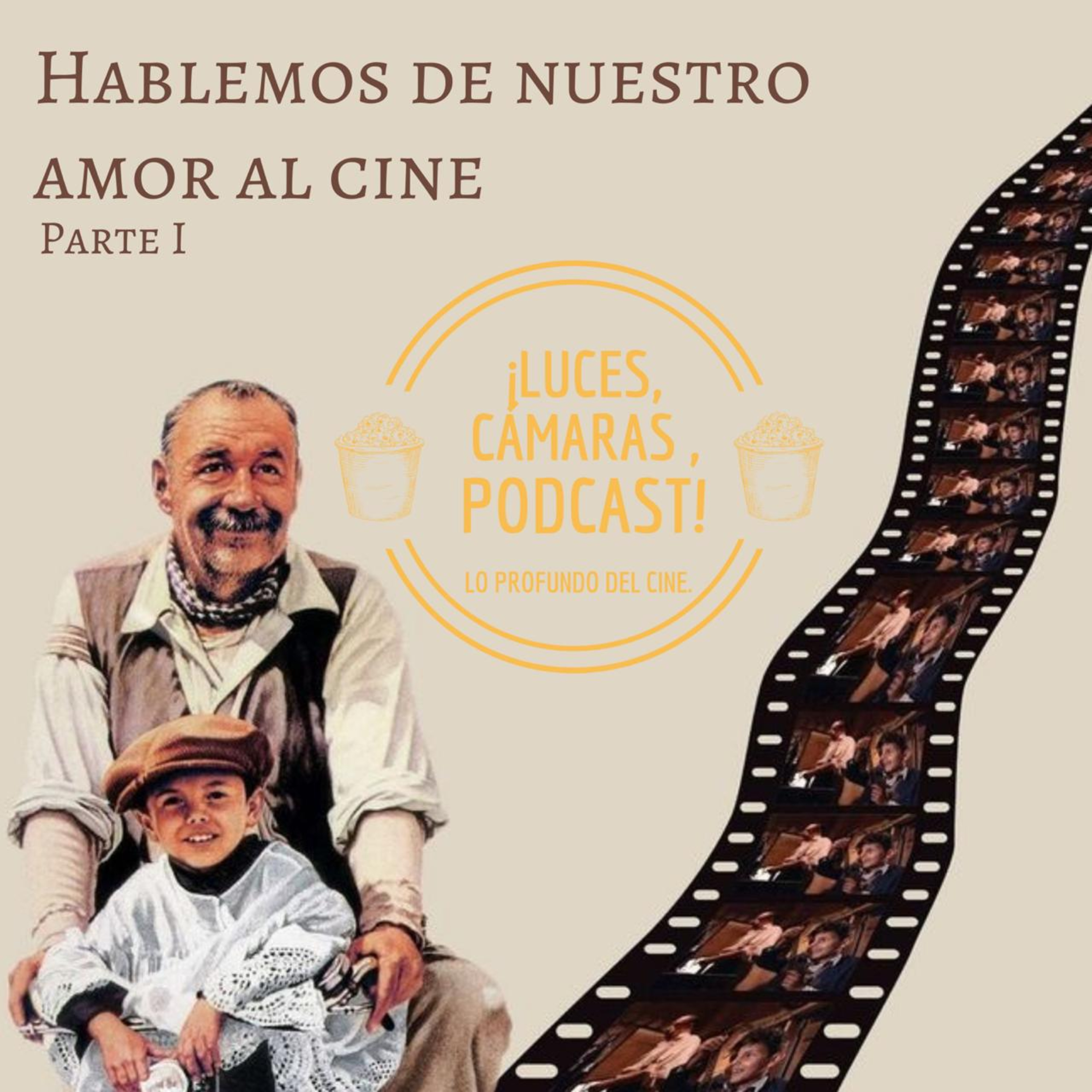 ¡Luces, Cámaras, Podcast!