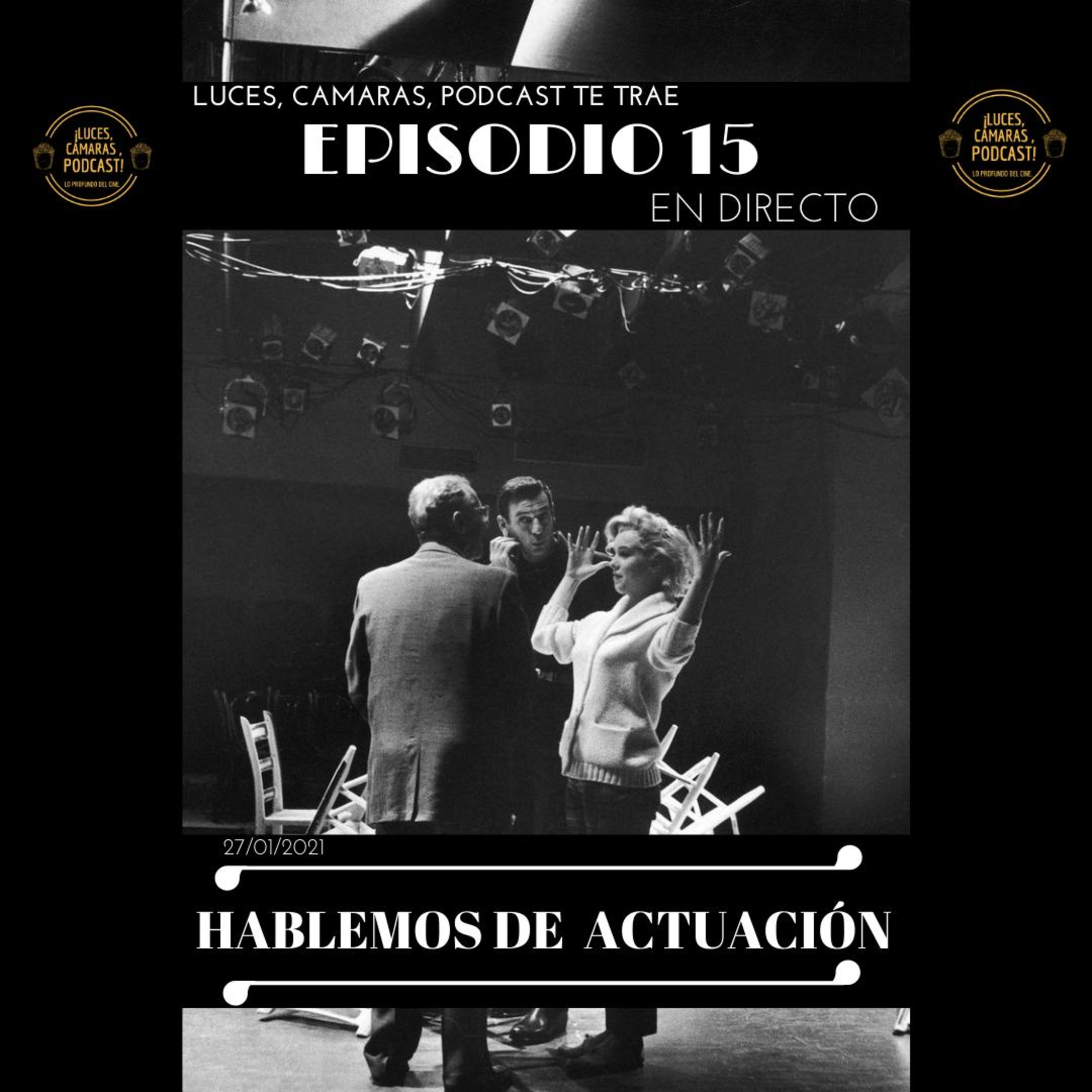 ¡Luces, Cámaras, Podcast!