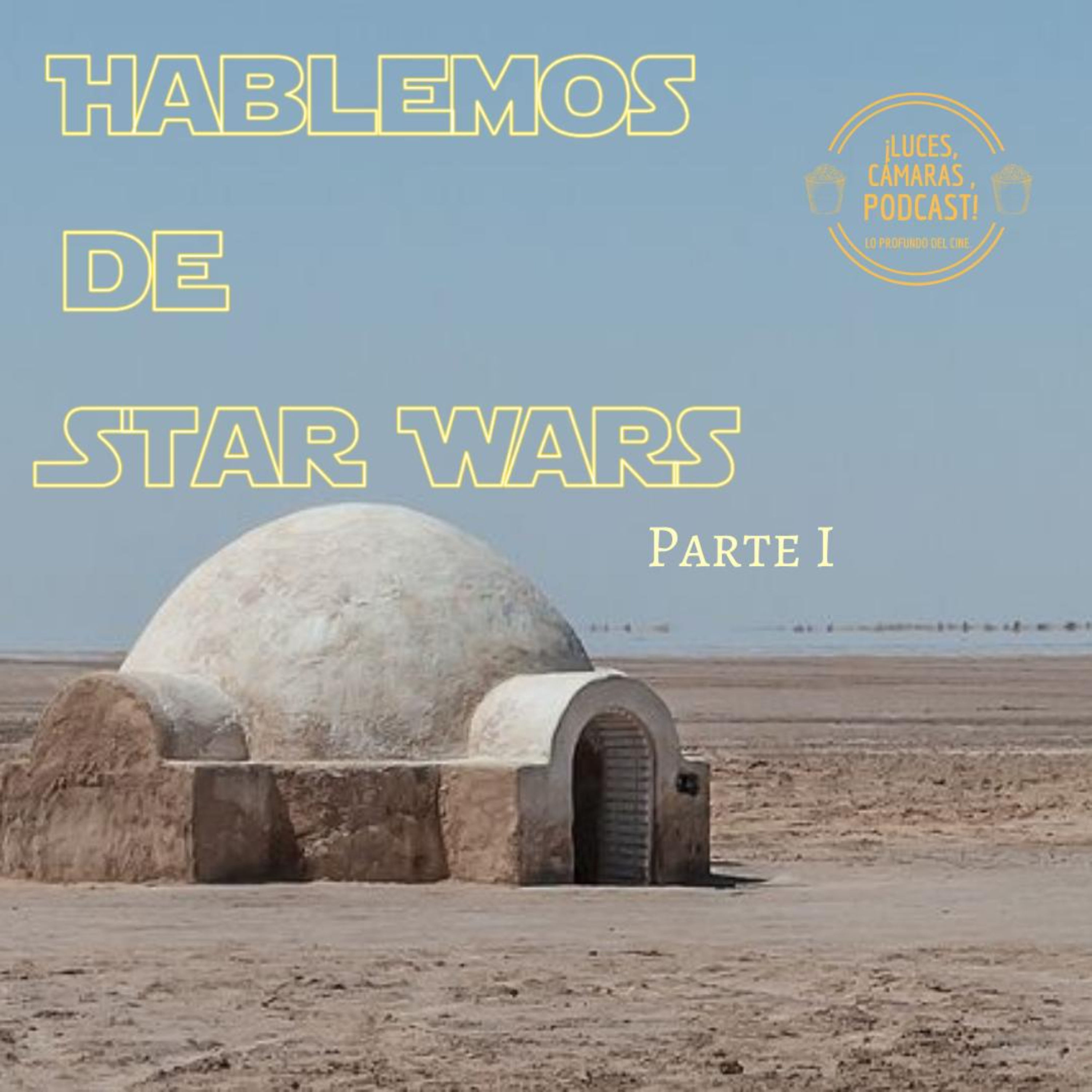¡Luces, Cámaras, Podcast!
