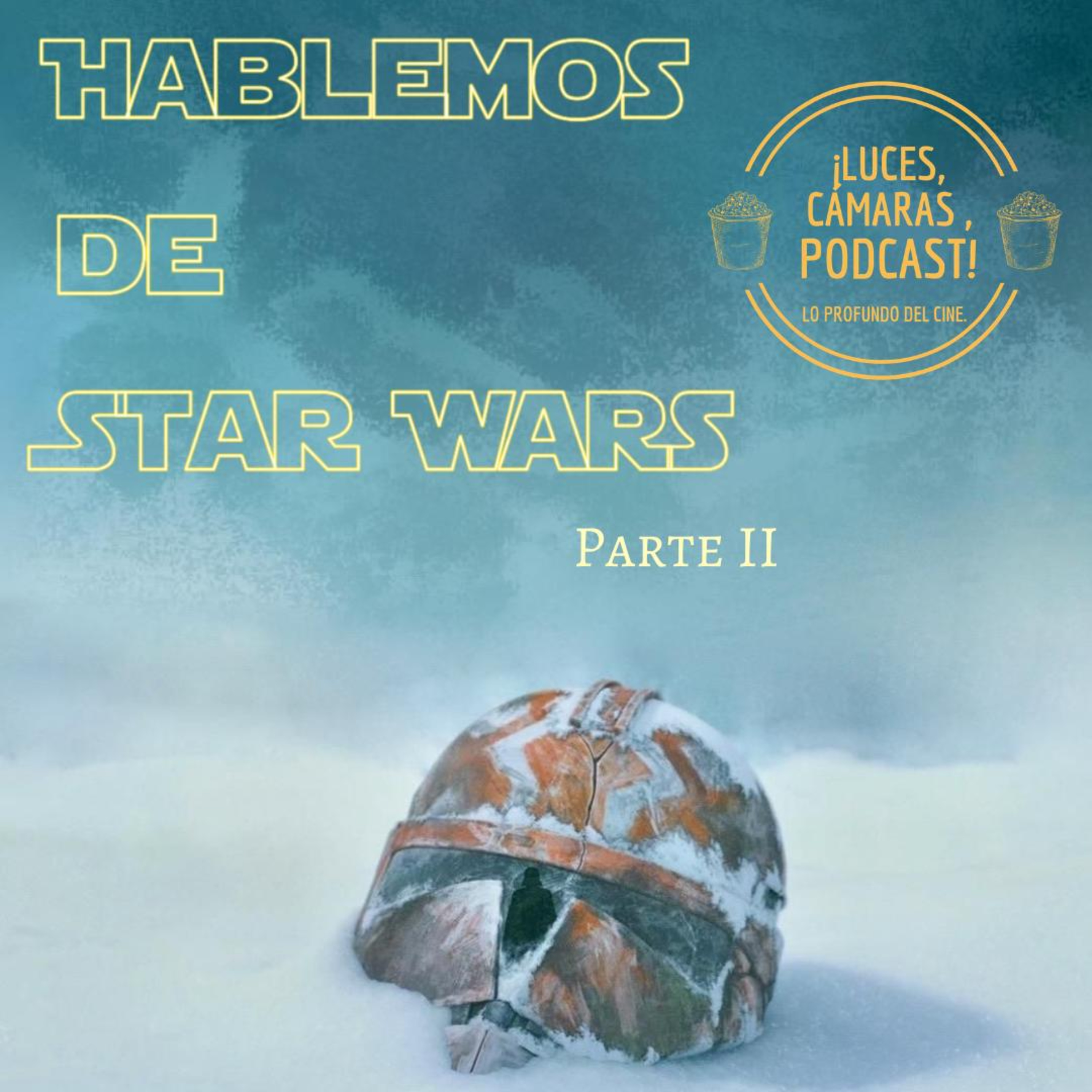 ¡Luces, Cámaras, Podcast!