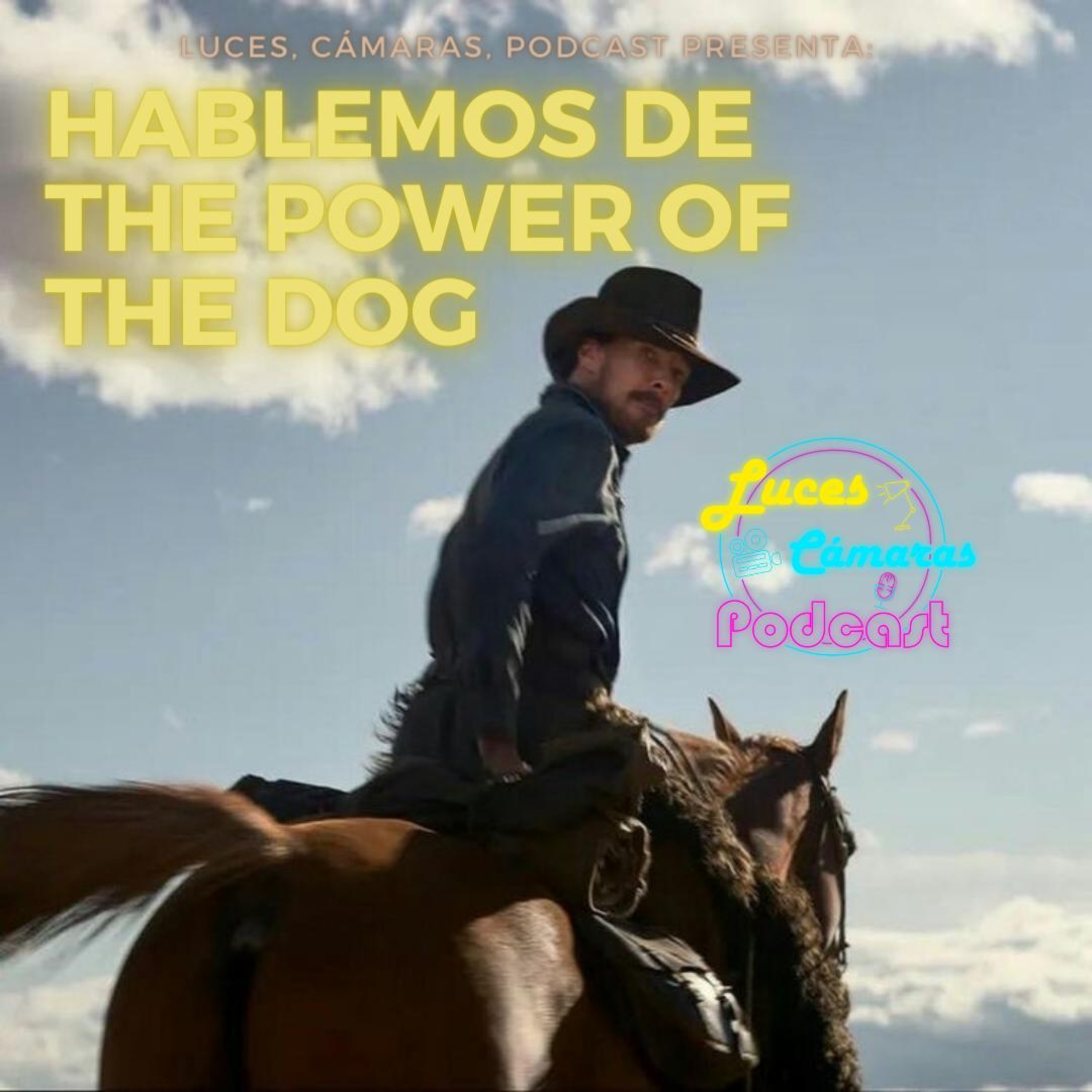 ¡Luces, Cámaras, Podcast!