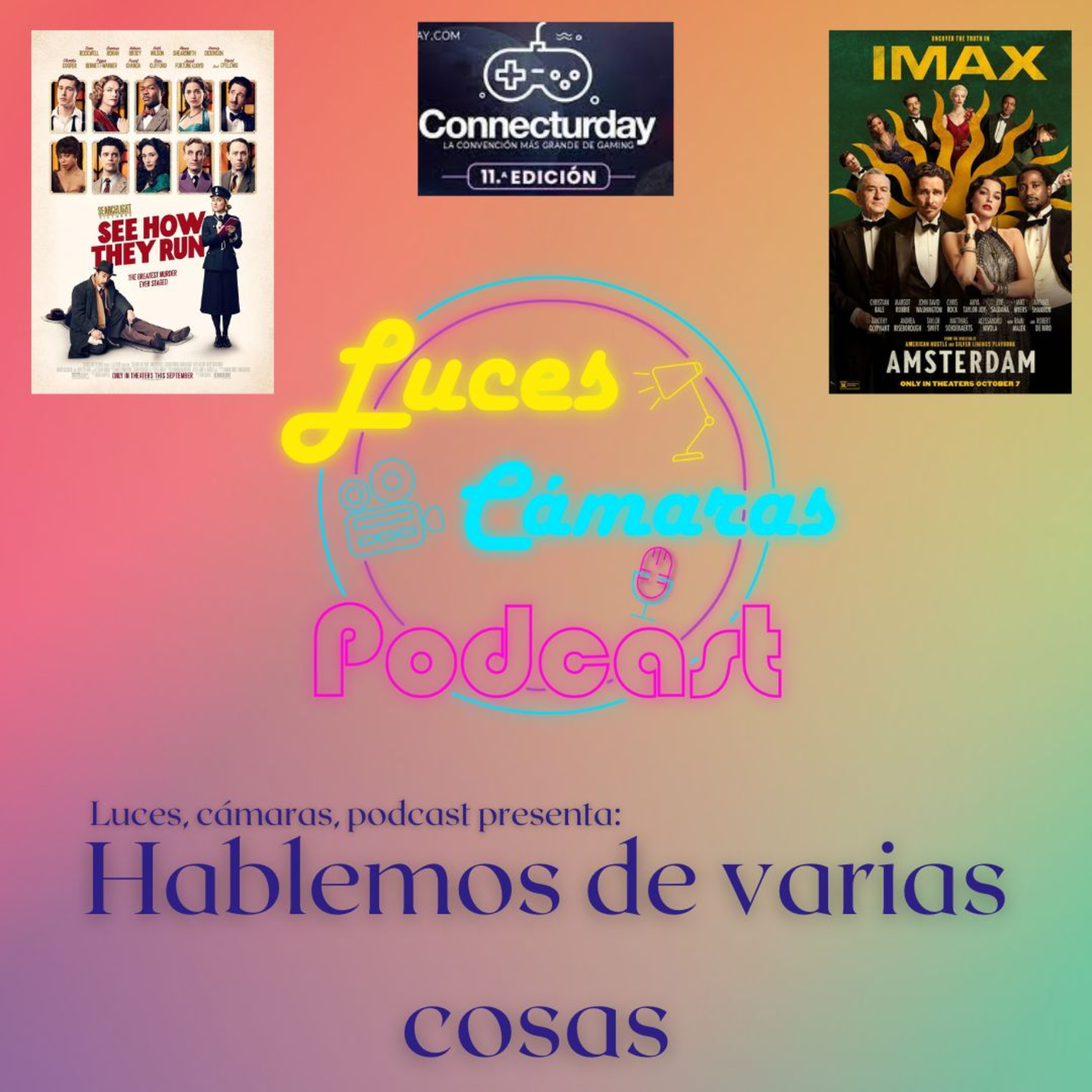 ¡Luces, Cámaras, Podcast!