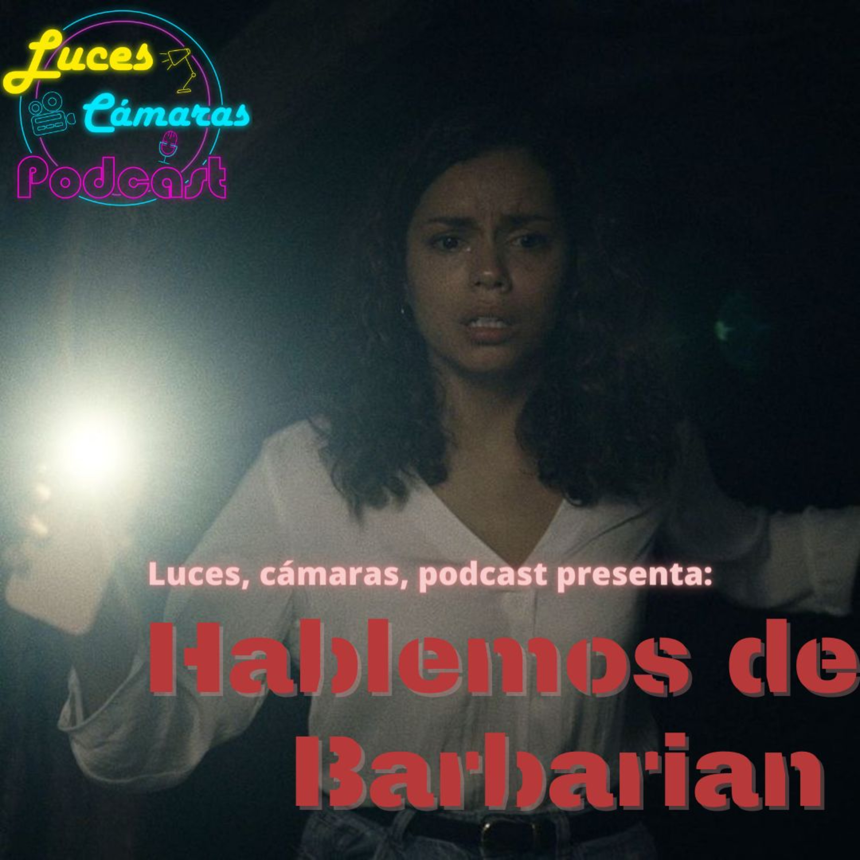¡Luces, Cámaras, Podcast!