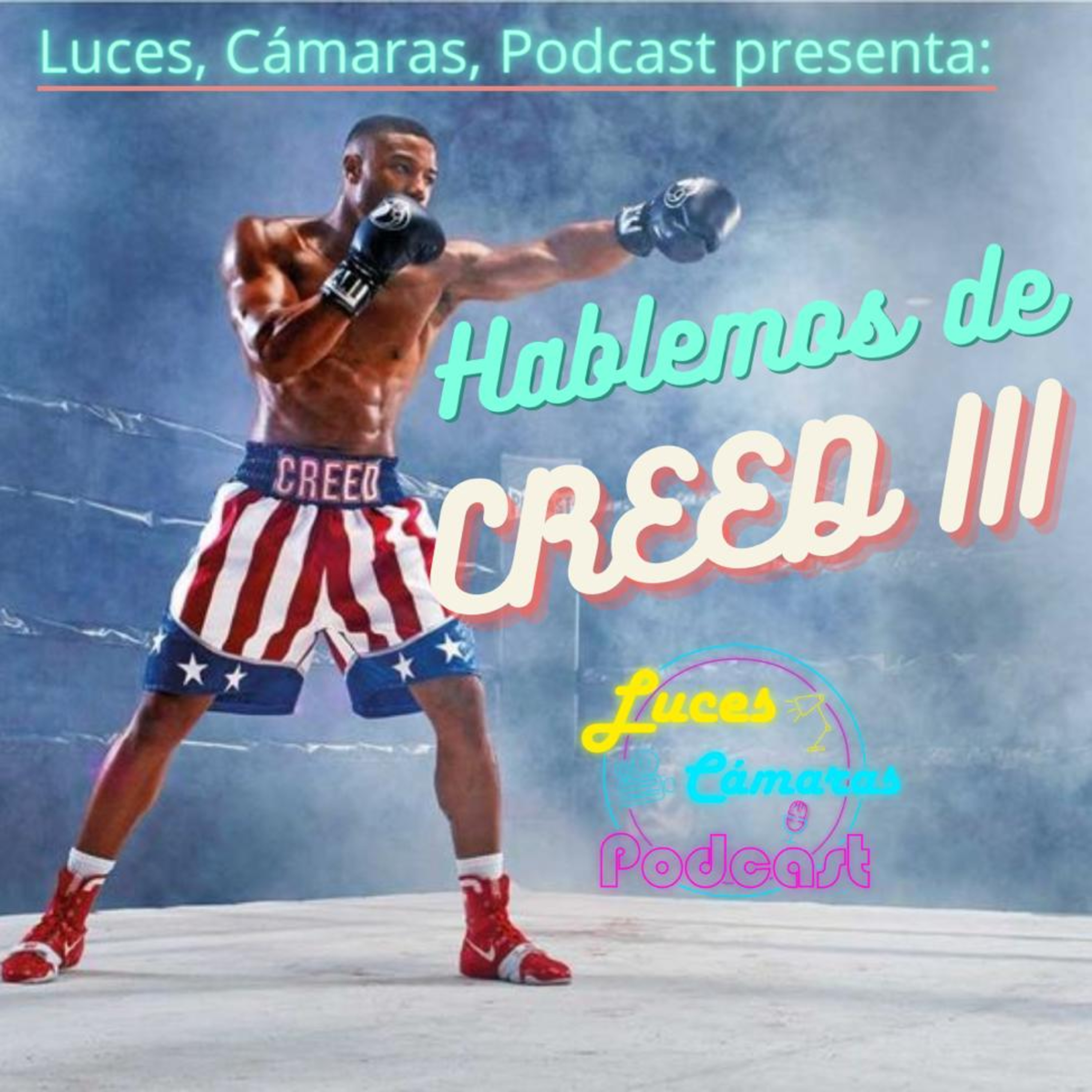 ¡Luces, Cámaras, Podcast!