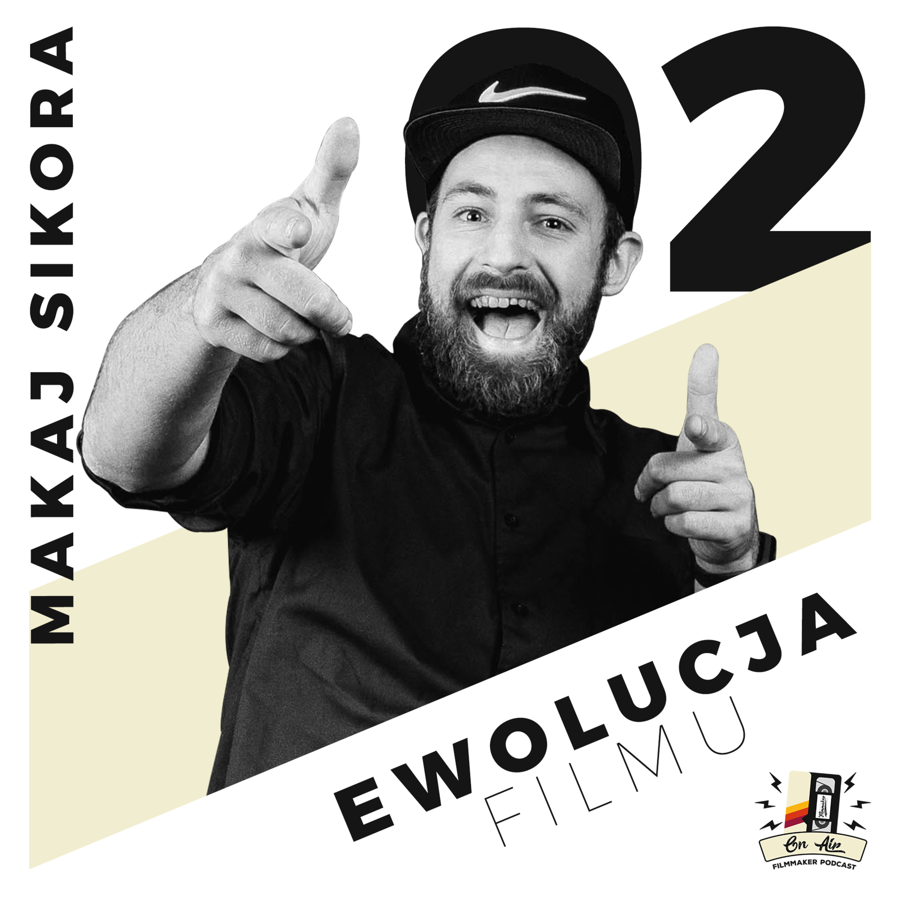 On Air - Ewolucja filmu | Makaj Sikora [#S01E02] episode artwork