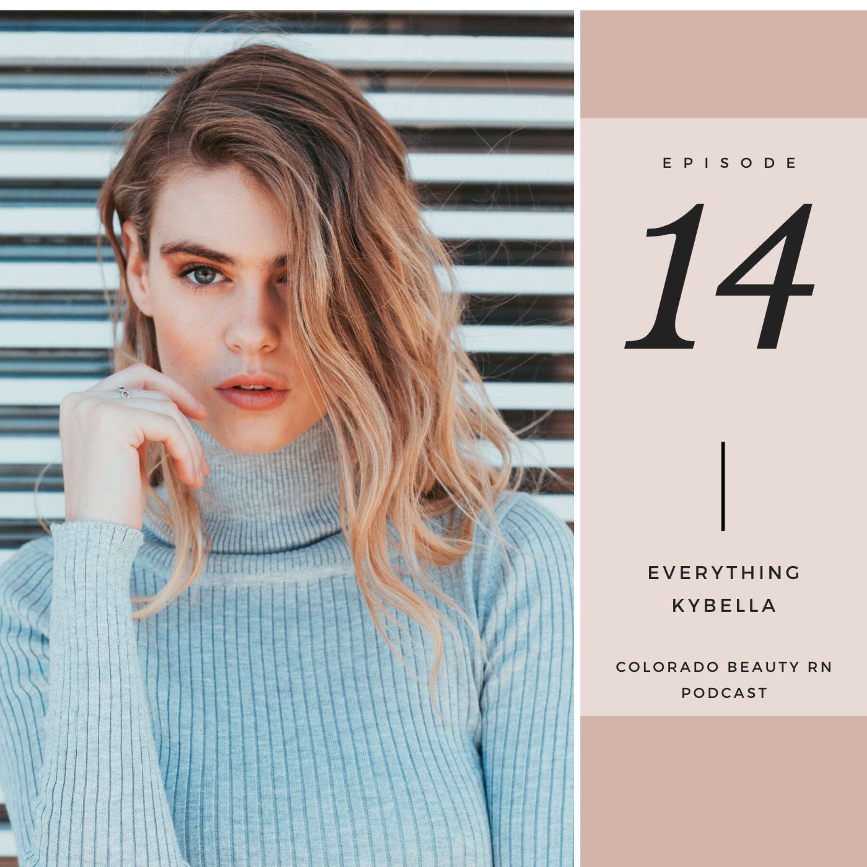 Episode 14 - Everything Kybella episode artwork
