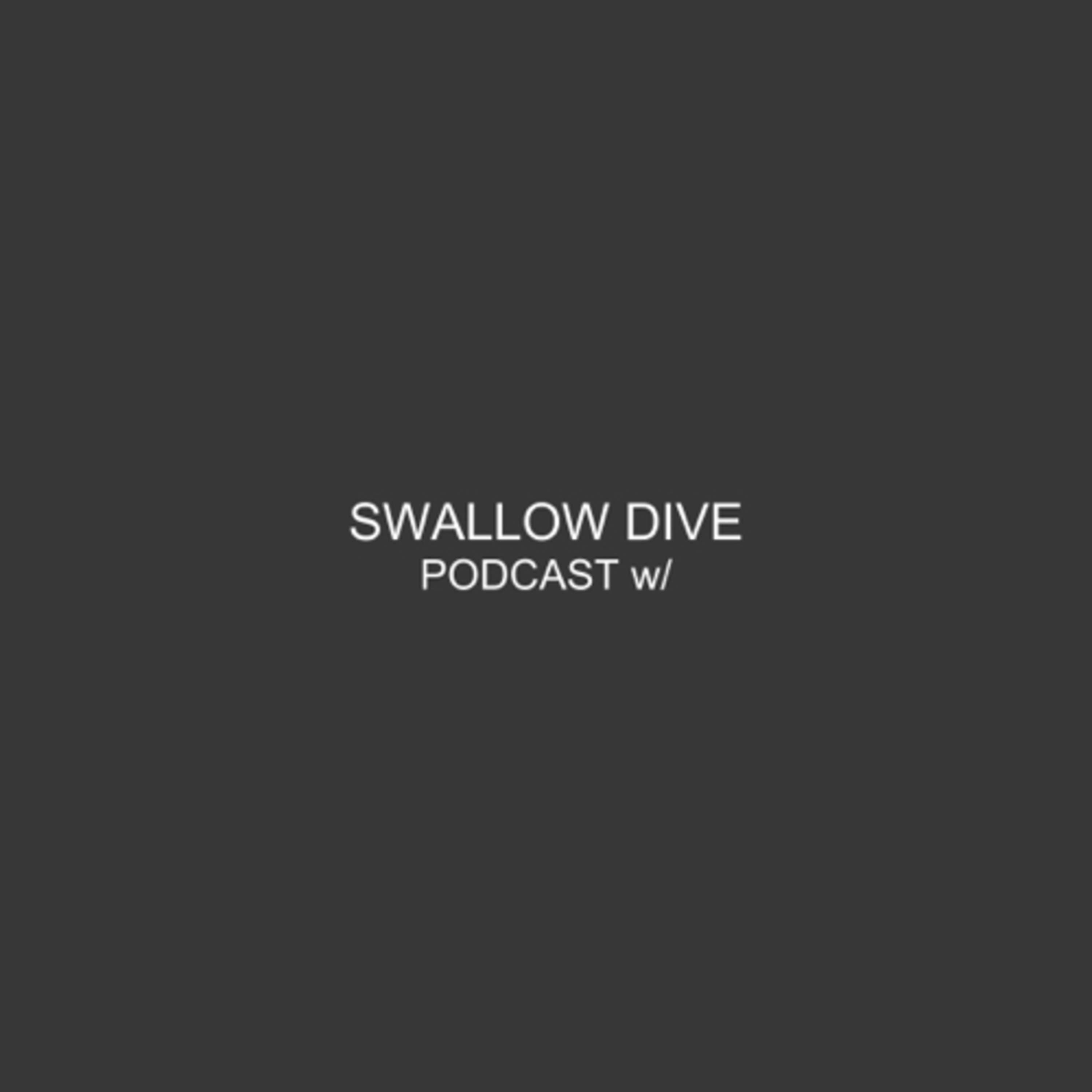 SWALLOW DIVE with HERMAN CHIU