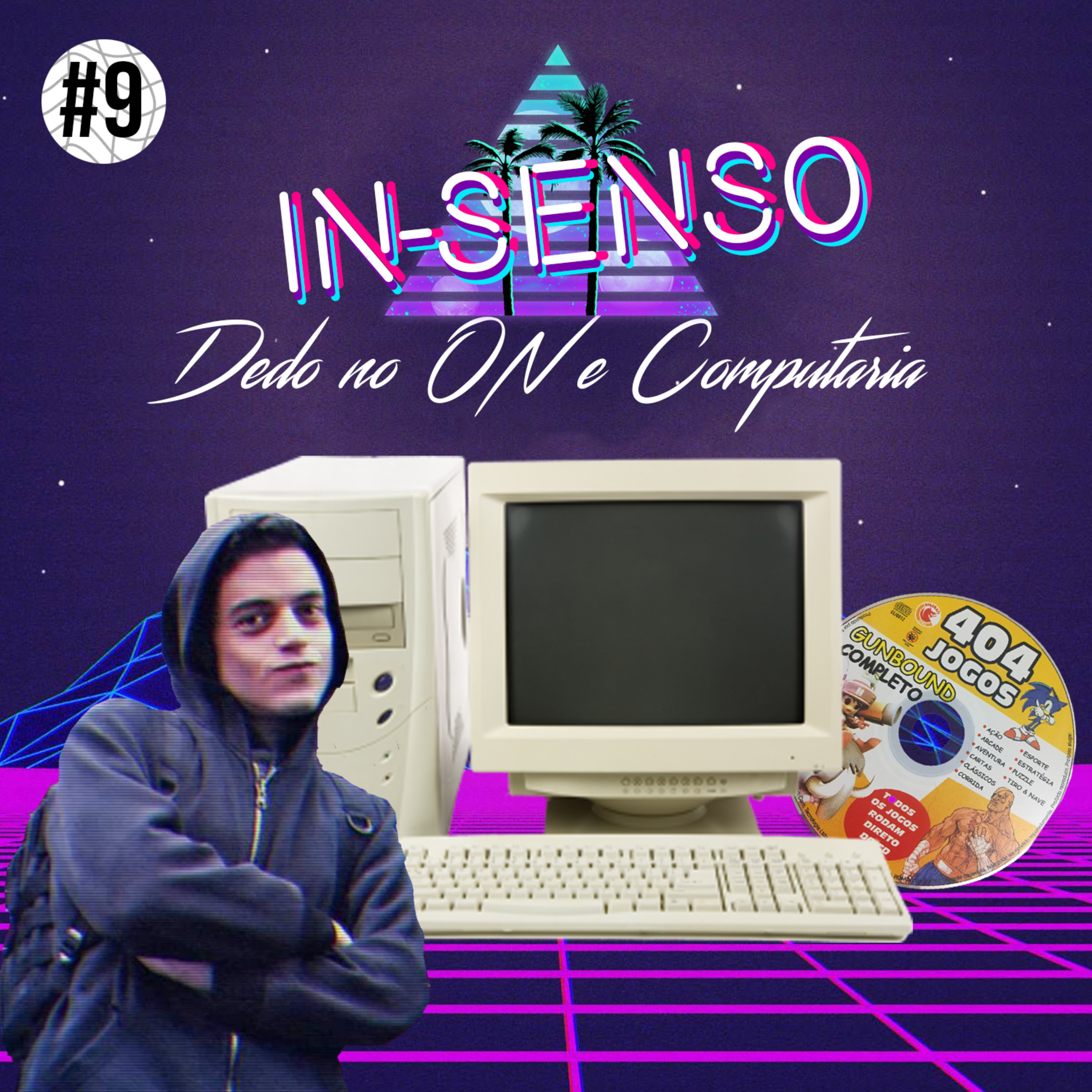 In-senso 09 | Dedo no ON e Computaria