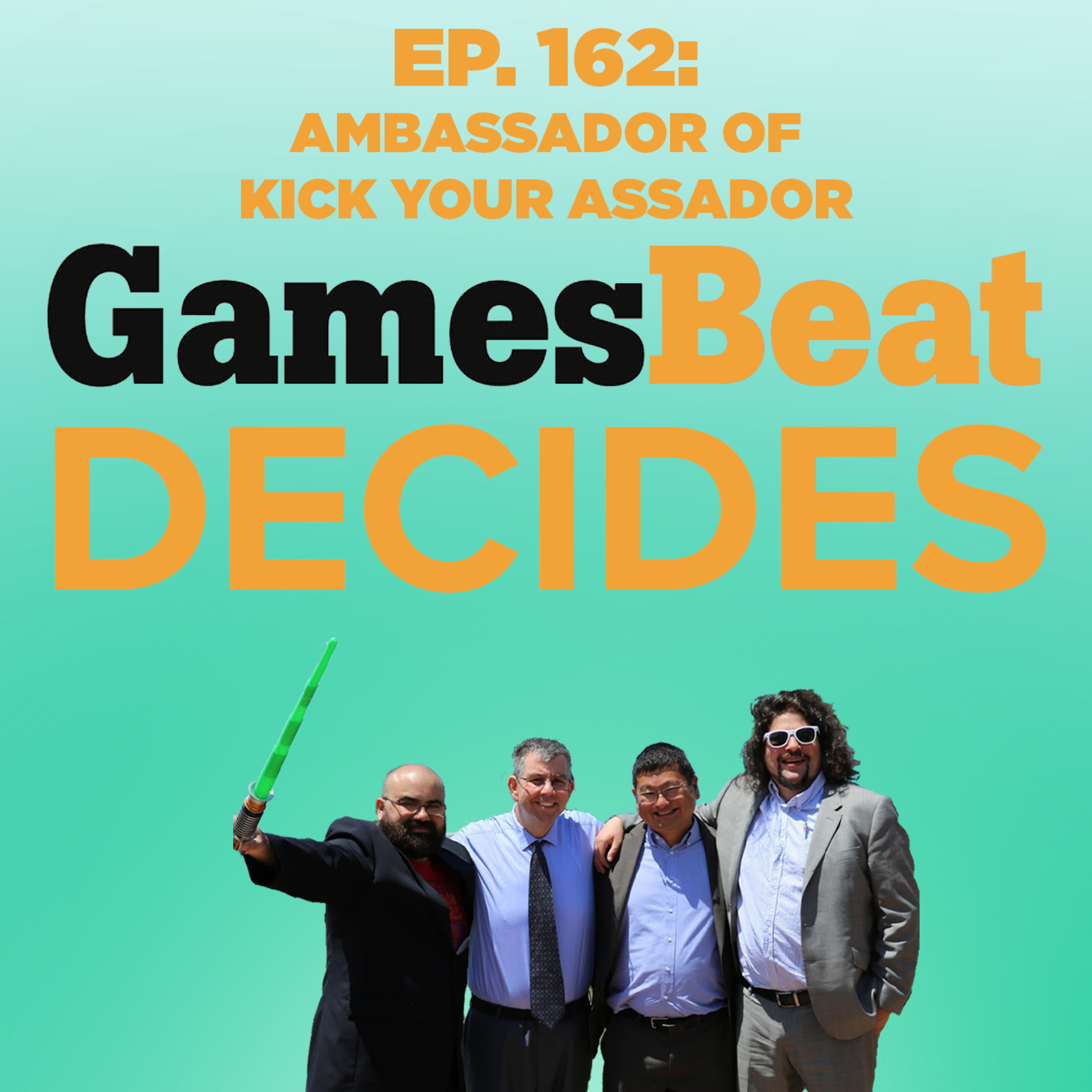 162: AMBASSADOR OF KICKYOURASSADOR