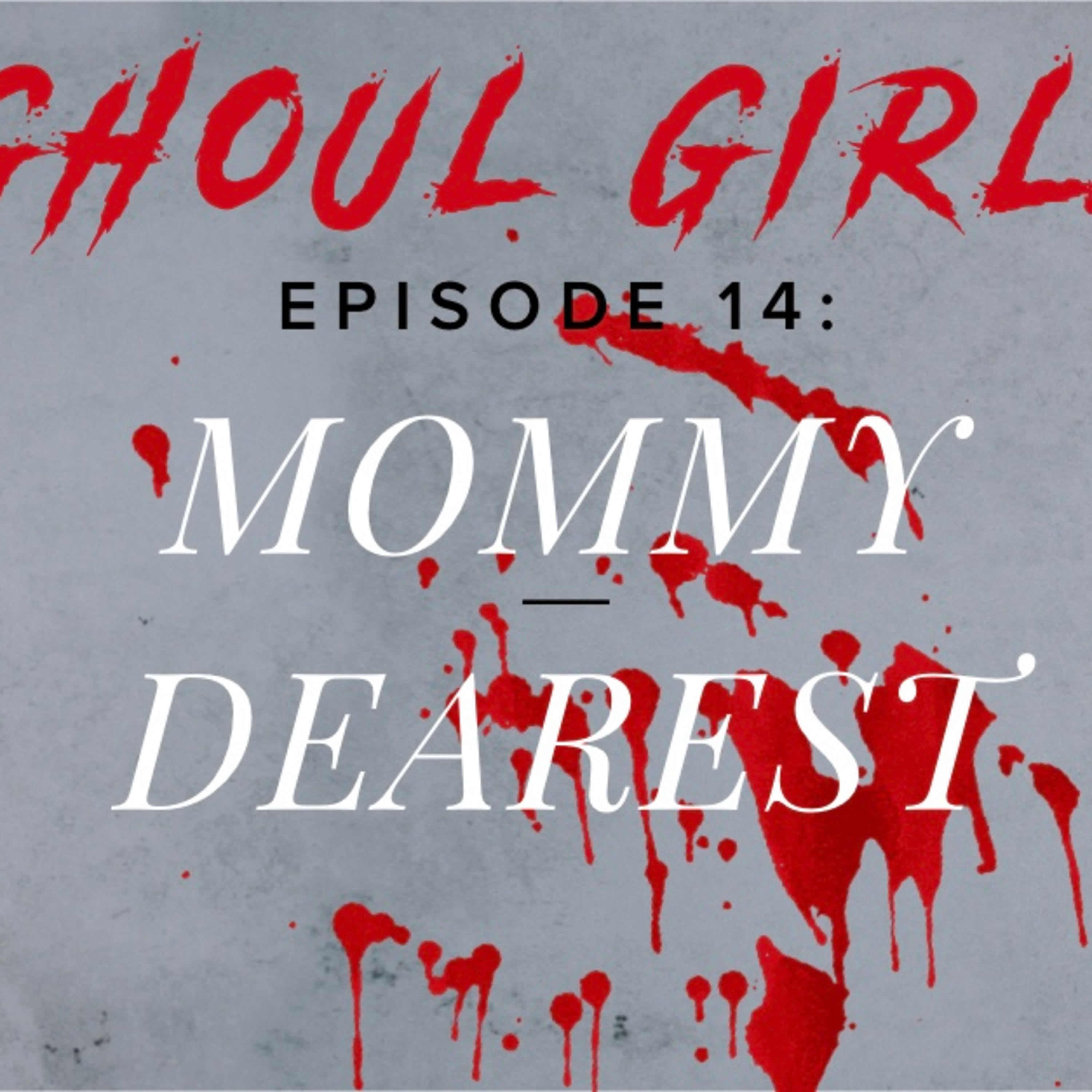 Mommy Dearest episode artwork