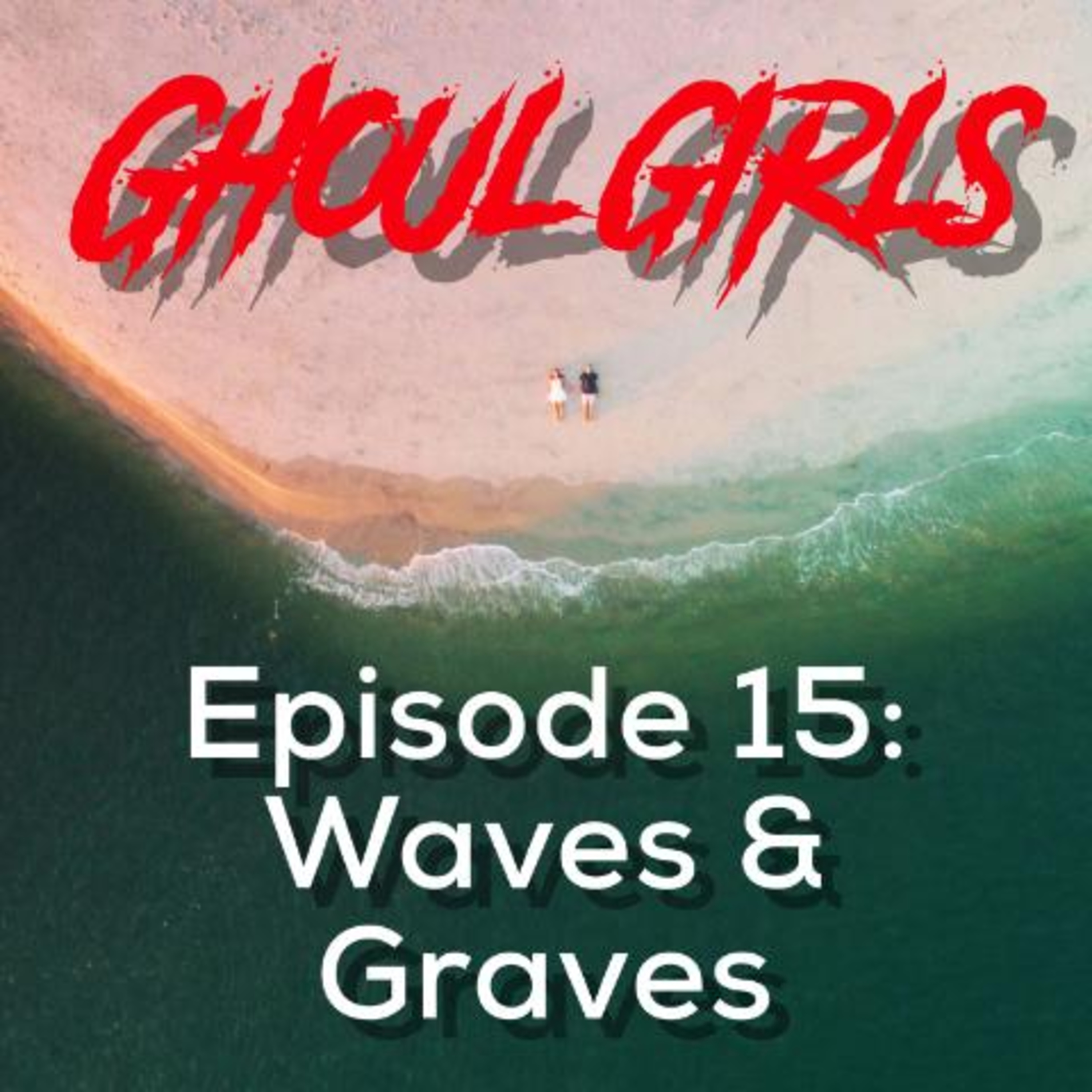 Waves & Graves episode artwork