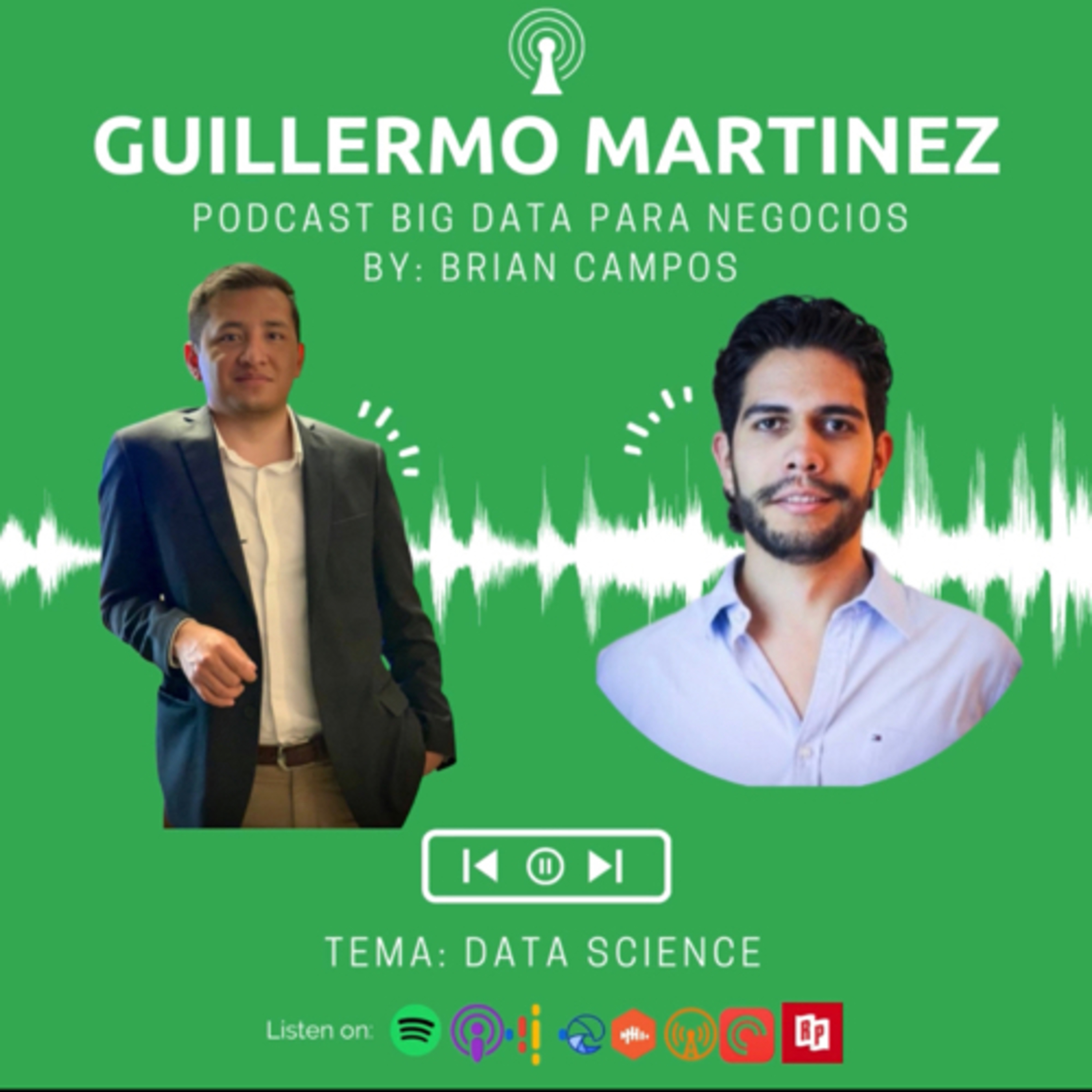 Pasado, presente y futuro con Guillermo Martínez, Chief Data Officer de Grupo Abraxas