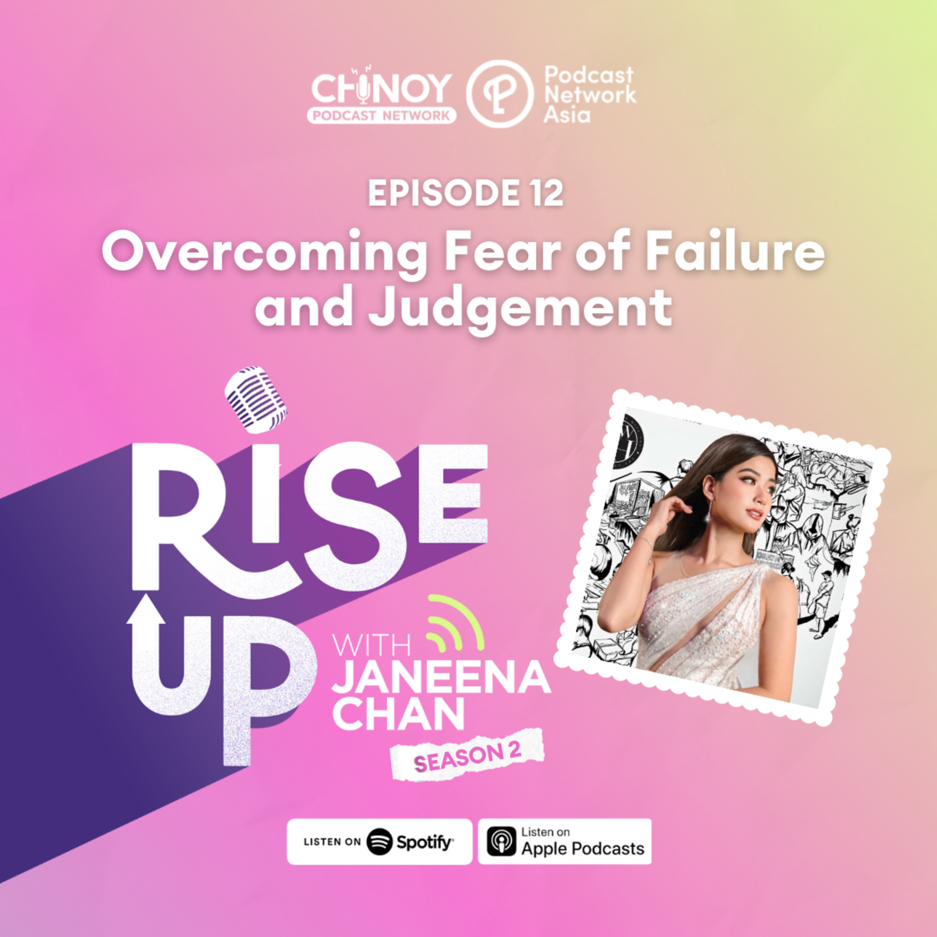 Rise Up with Janeena Chan - Motivation and Self-Help Podcast