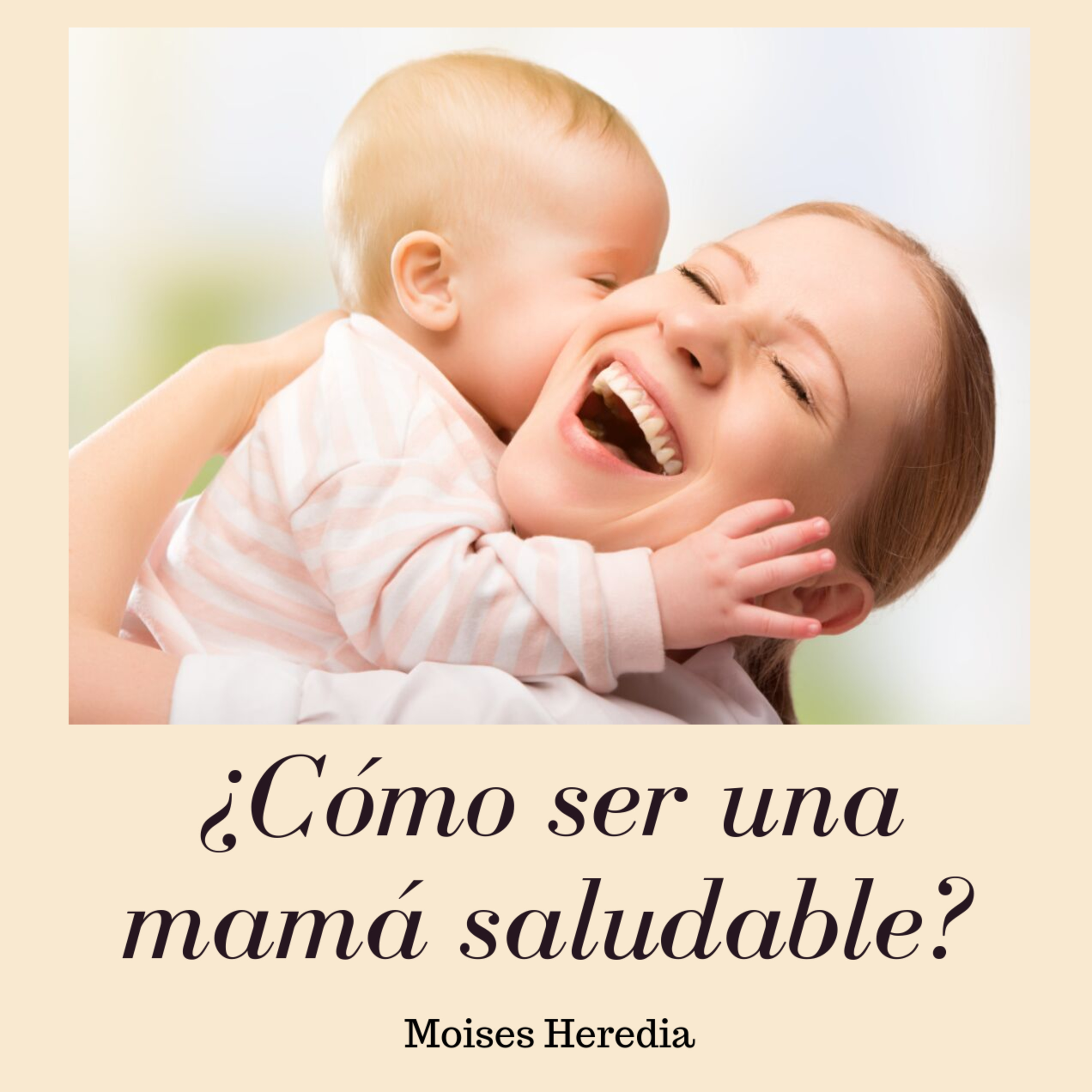 ¿Cómo ser una mamá saludable? episode artwork